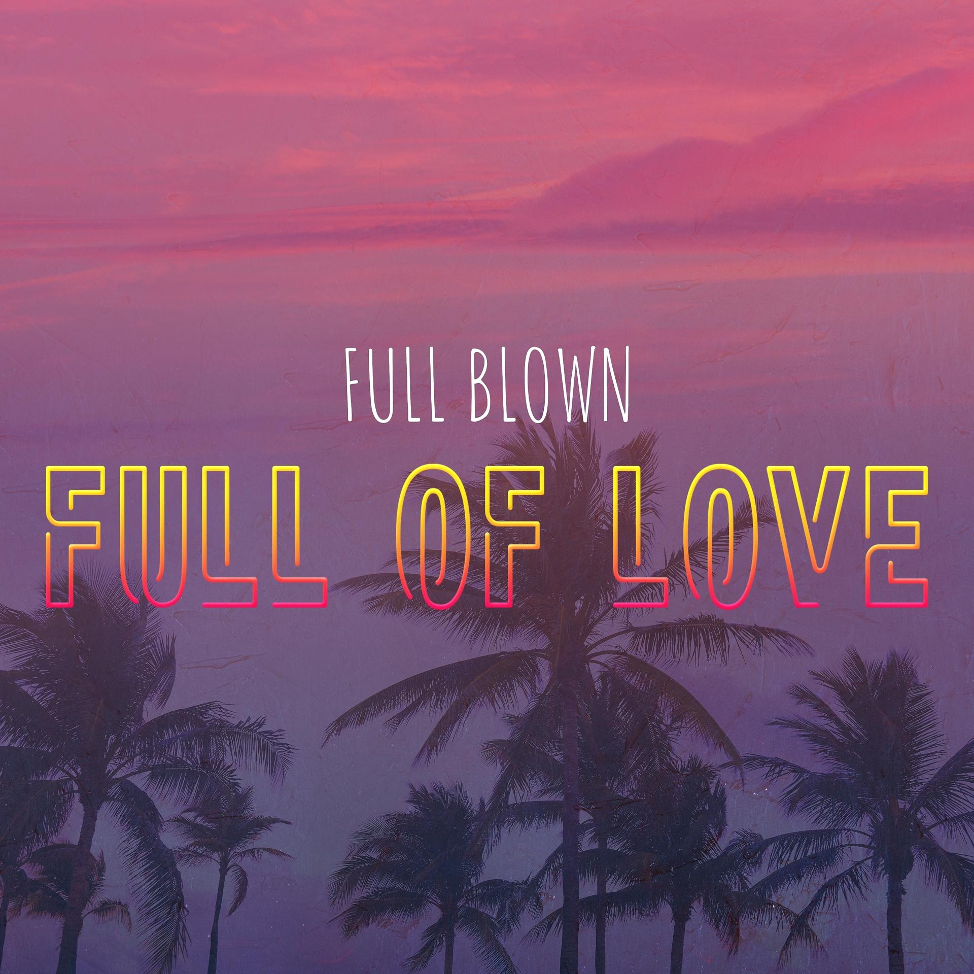 Постер альбома Full of Love
