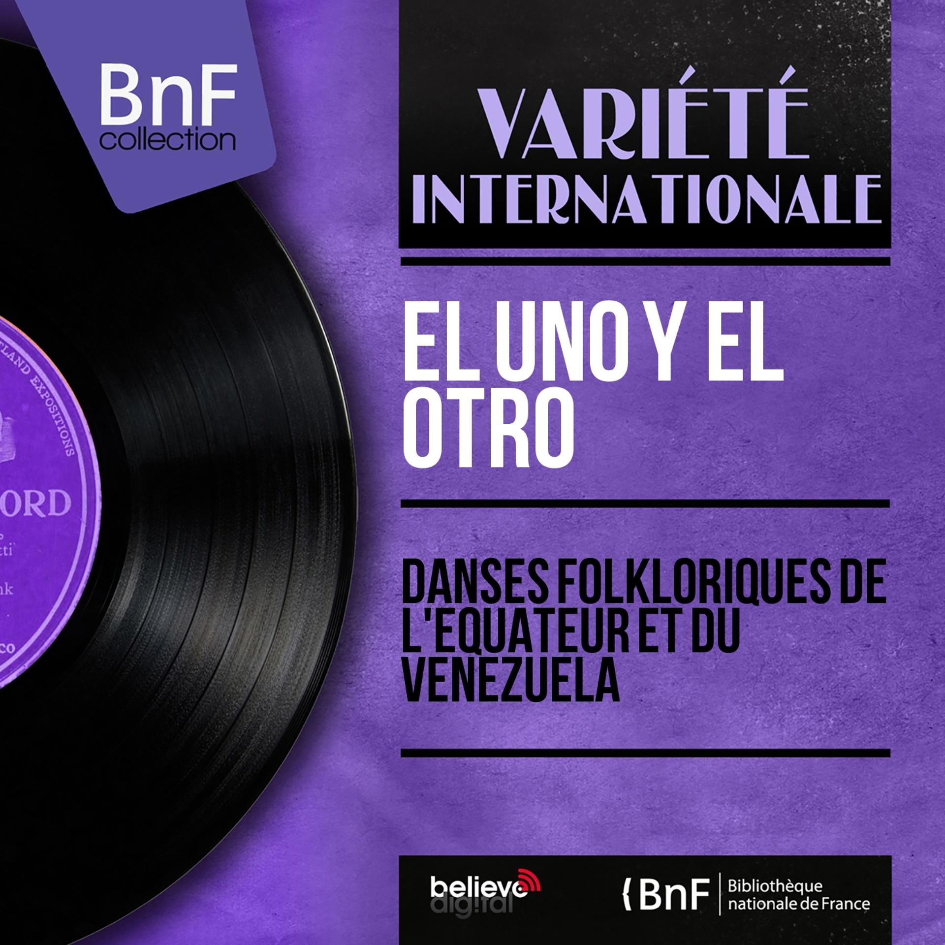 Постер альбома Danses folkloriques de l'Équateur et du Venezuela