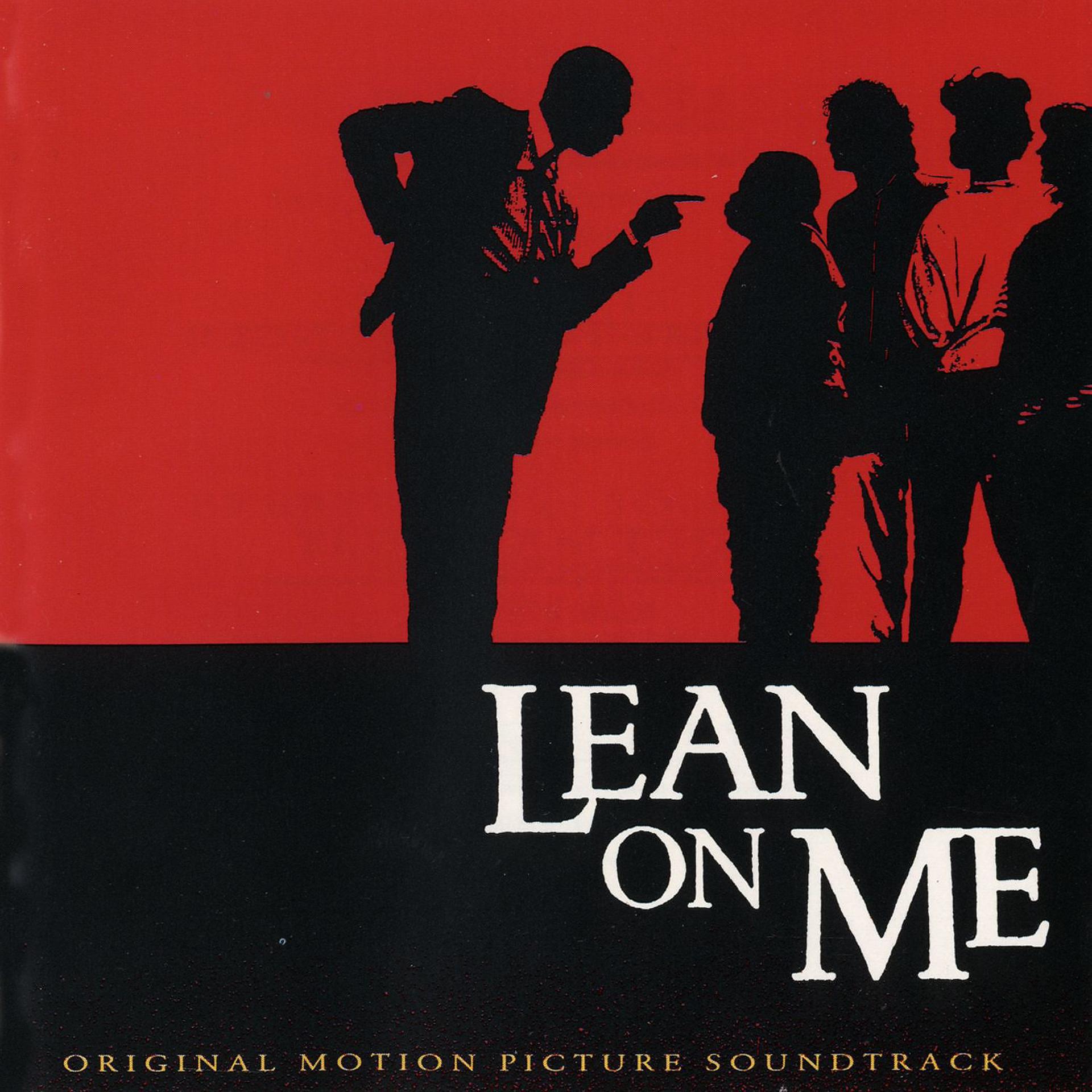 Постер альбома Lean On Me (Original Soundtrack)