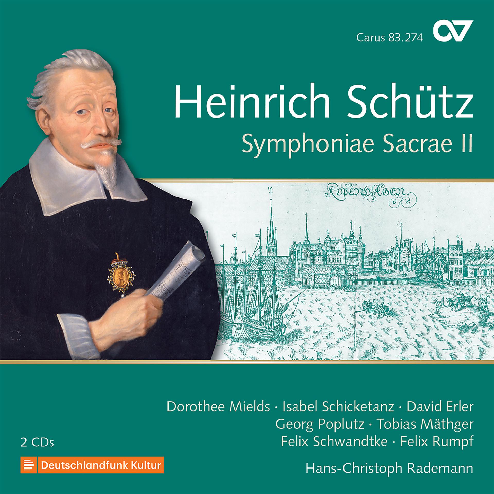 Постер альбома Heinrich Schütz: Symphoniae Sacrae II