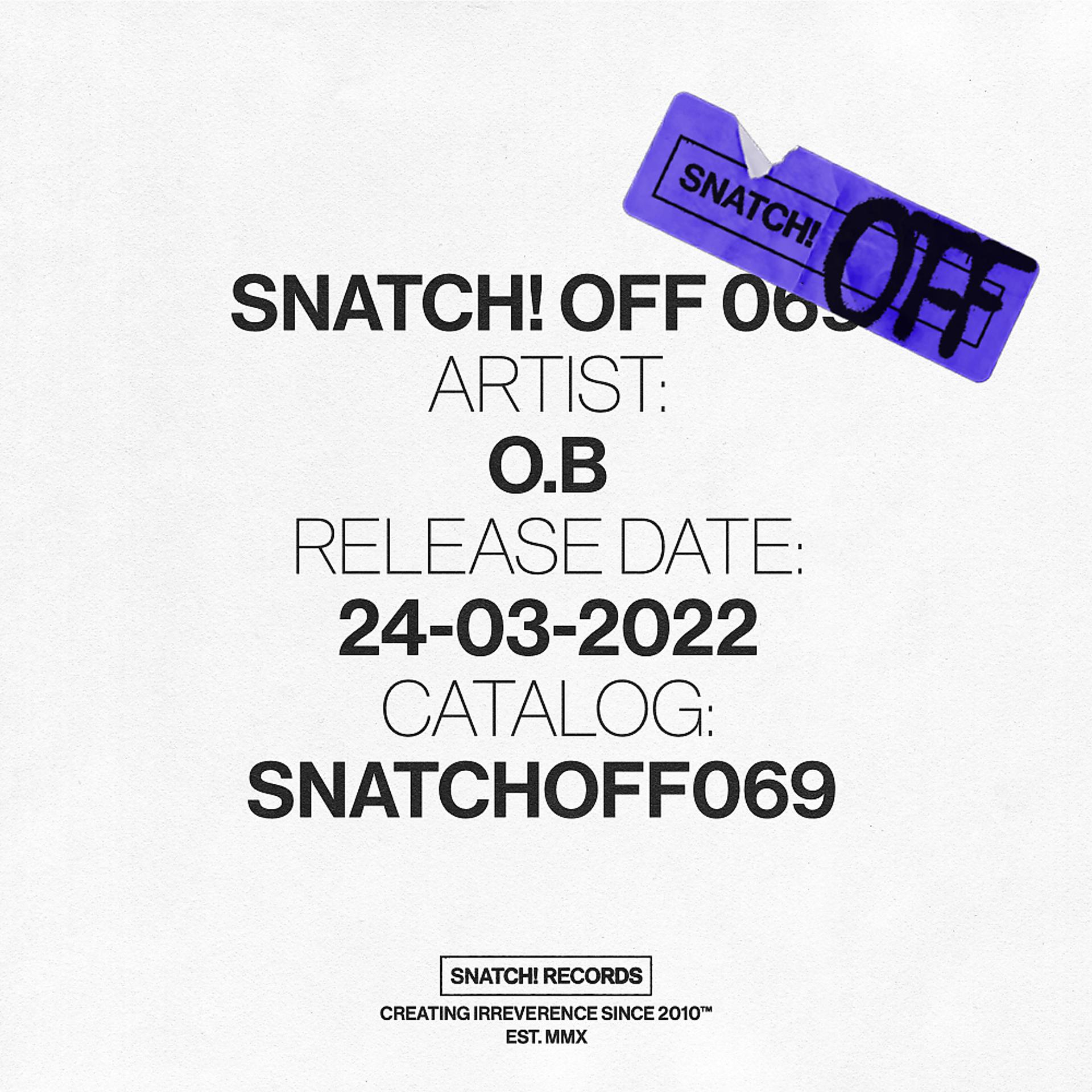 Постер альбома Snatch! OFF 069