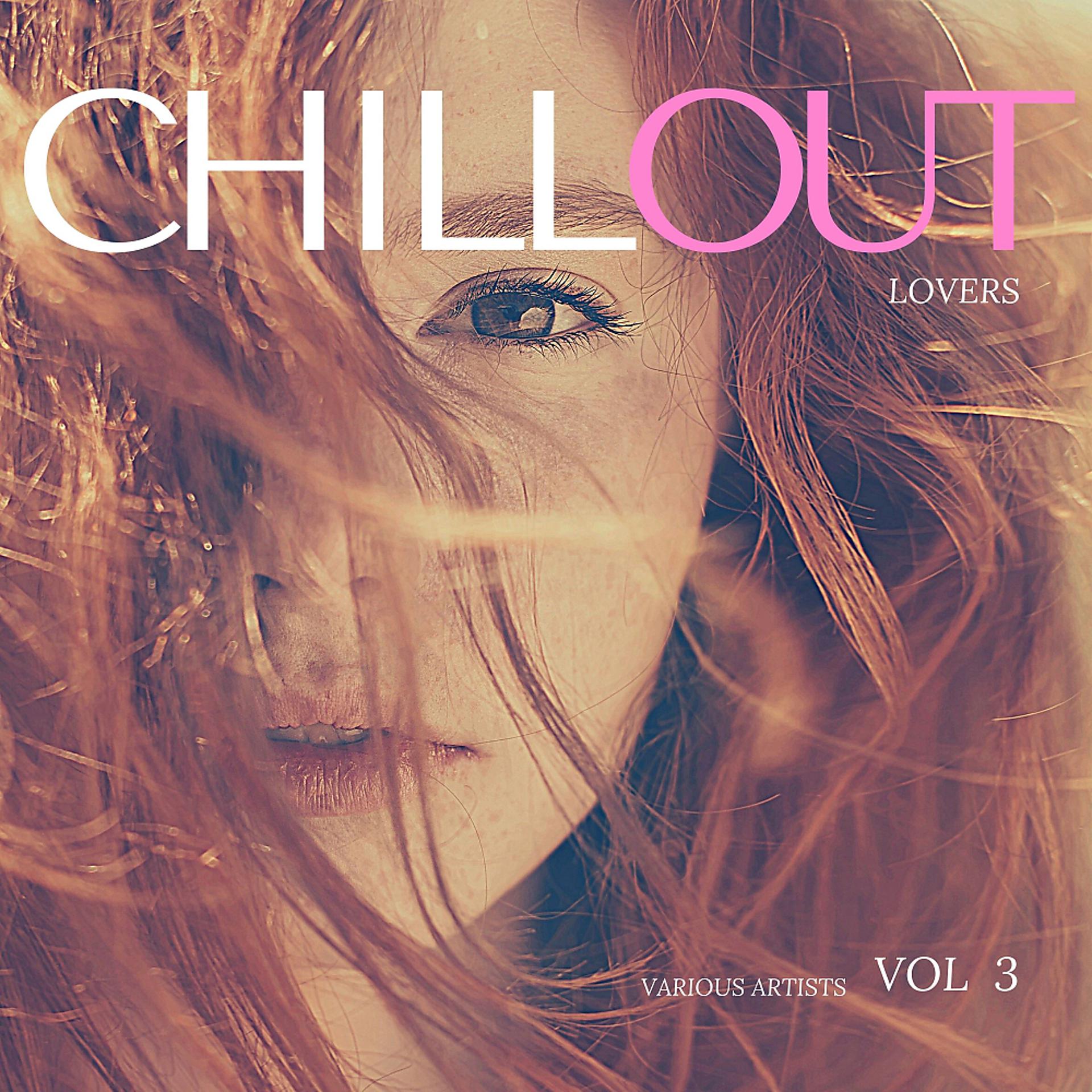 Постер альбома Chill Out Lovers, Vol. 3