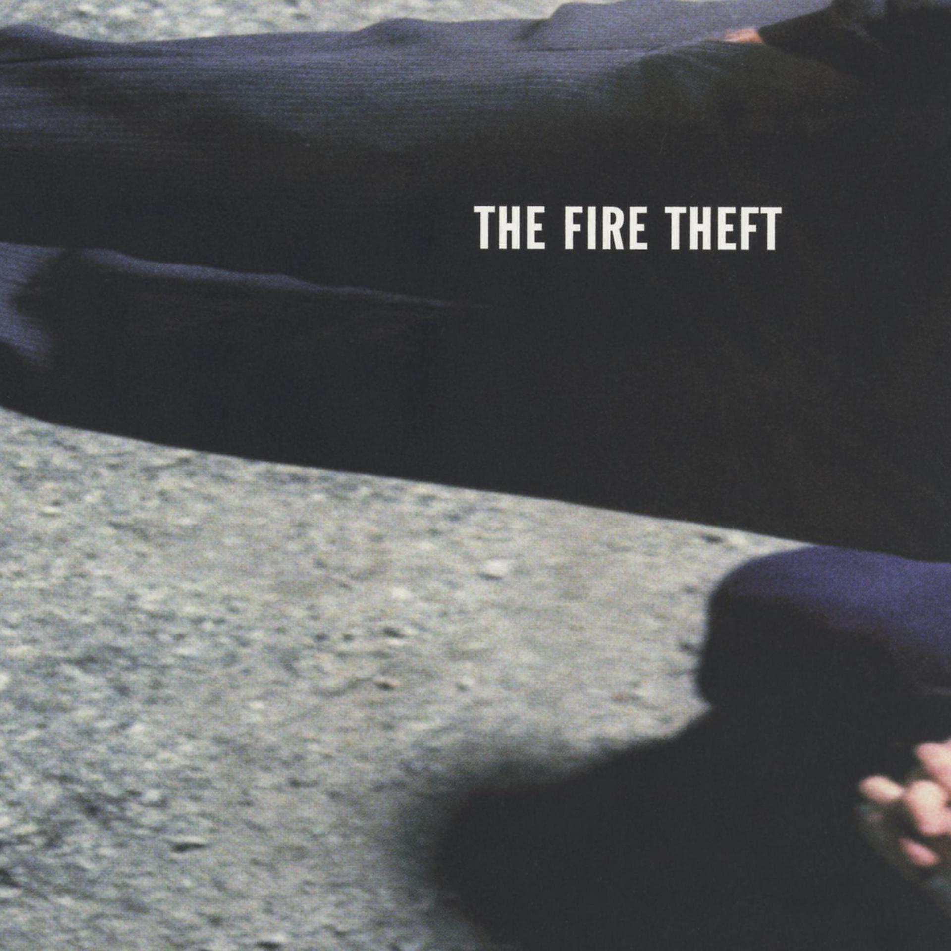 Постер альбома The Fire Theft