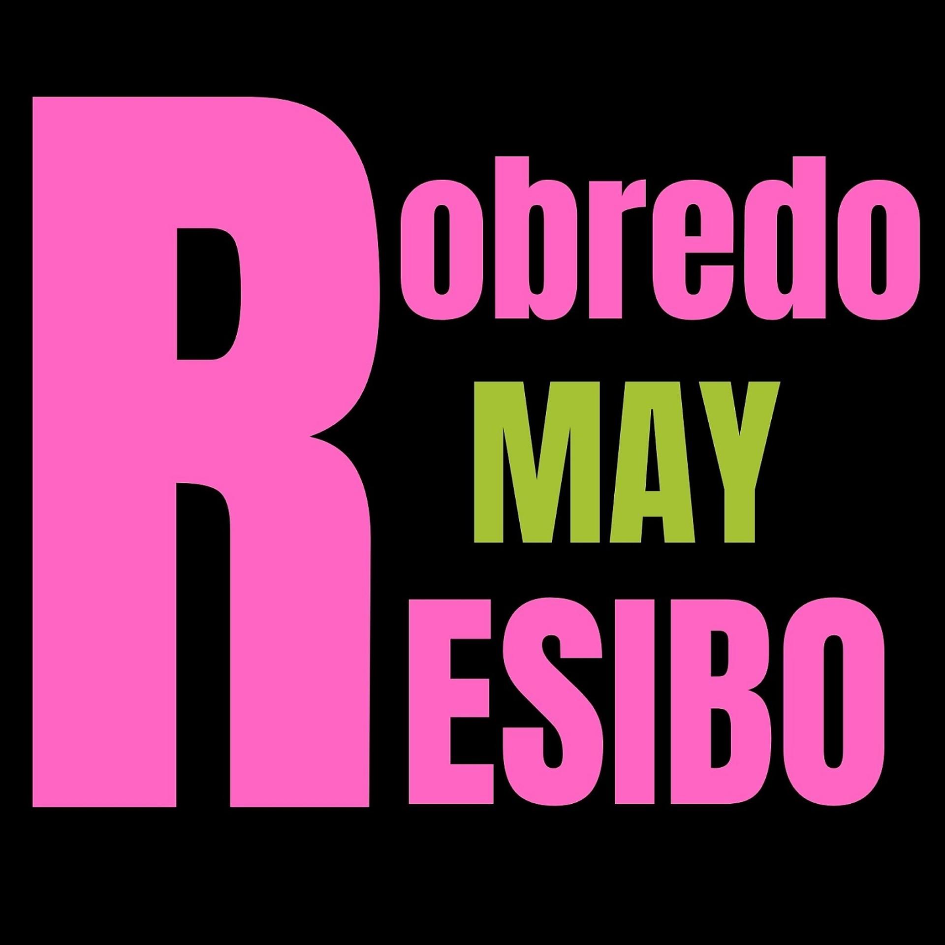 Постер альбома Robredo May Resibo
