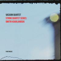 Постер альбома String Quartet Series: Dmitri Kourliandski