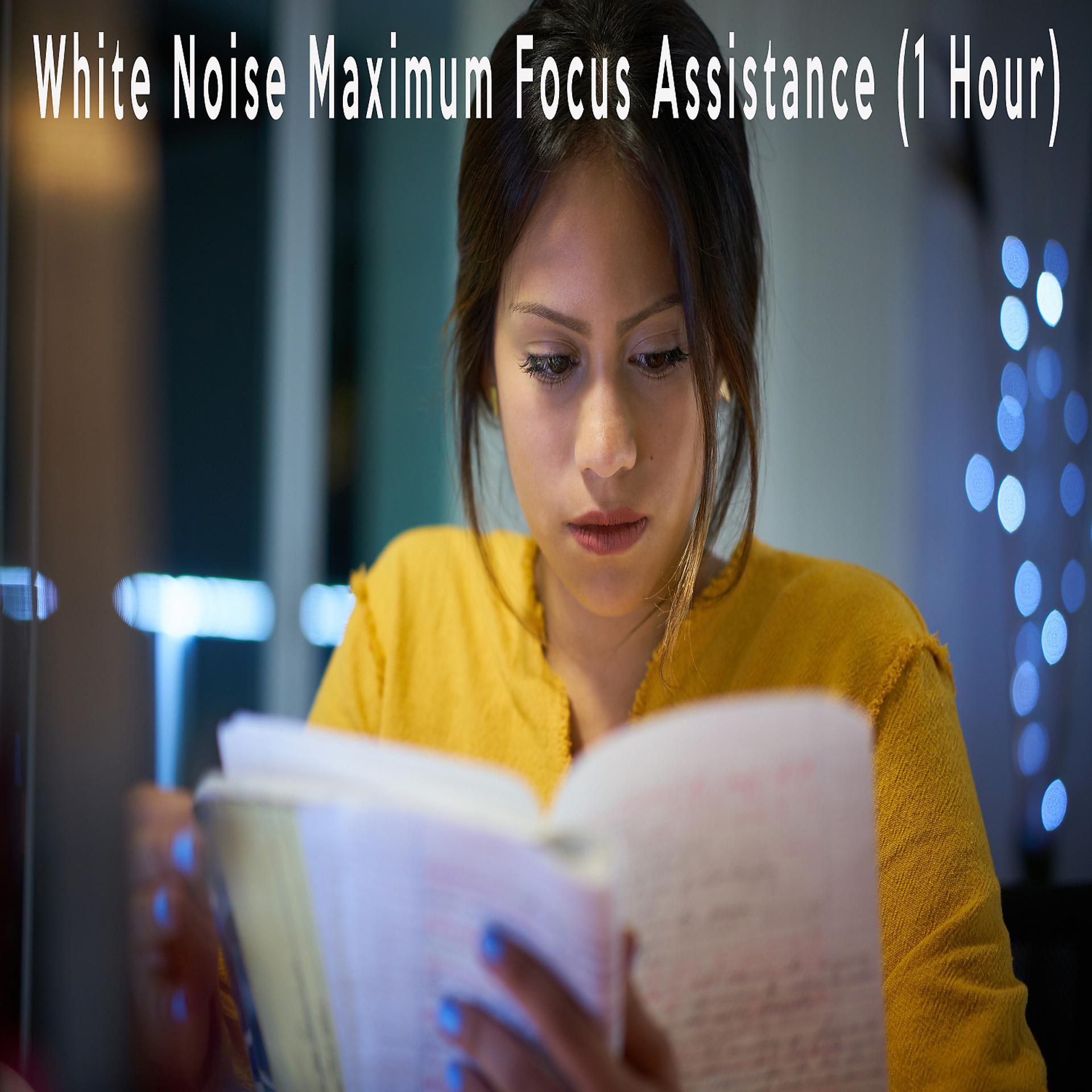 Постер альбома White Noise Maximum Focus Assistance (1 Hour)