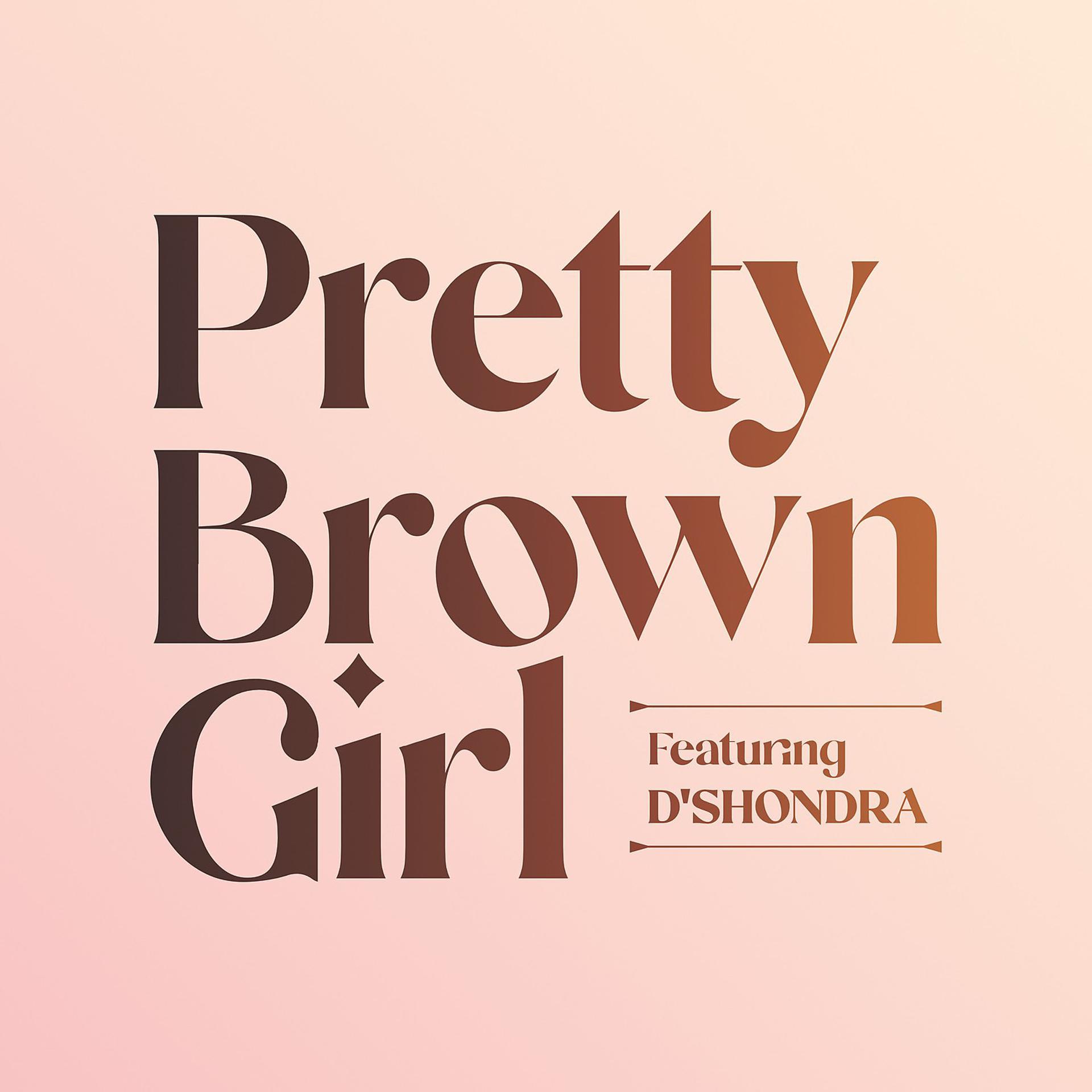 Постер альбома PRETTY BROWN GIRL