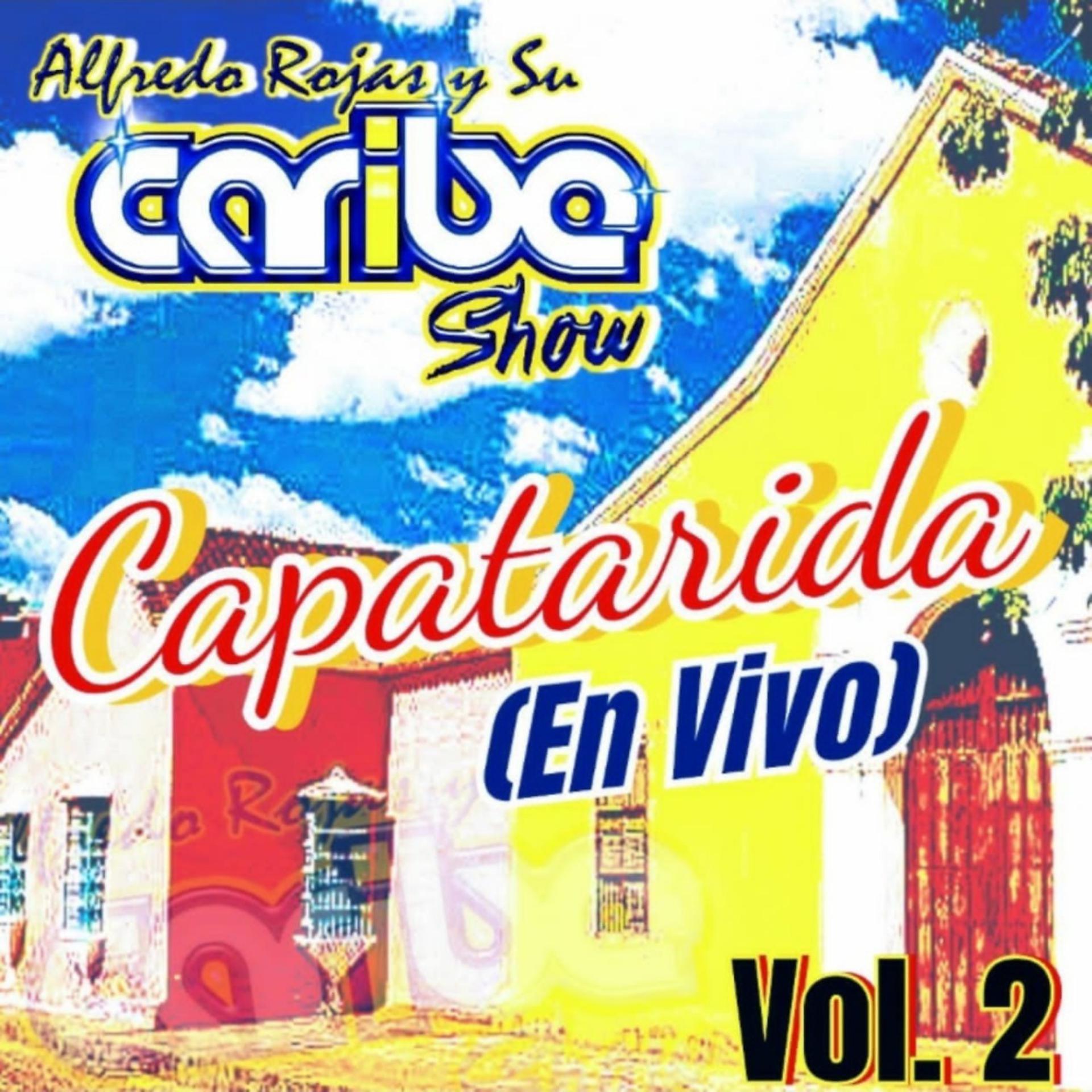 Постер альбома Capatarida en Vivo, Vol. 2