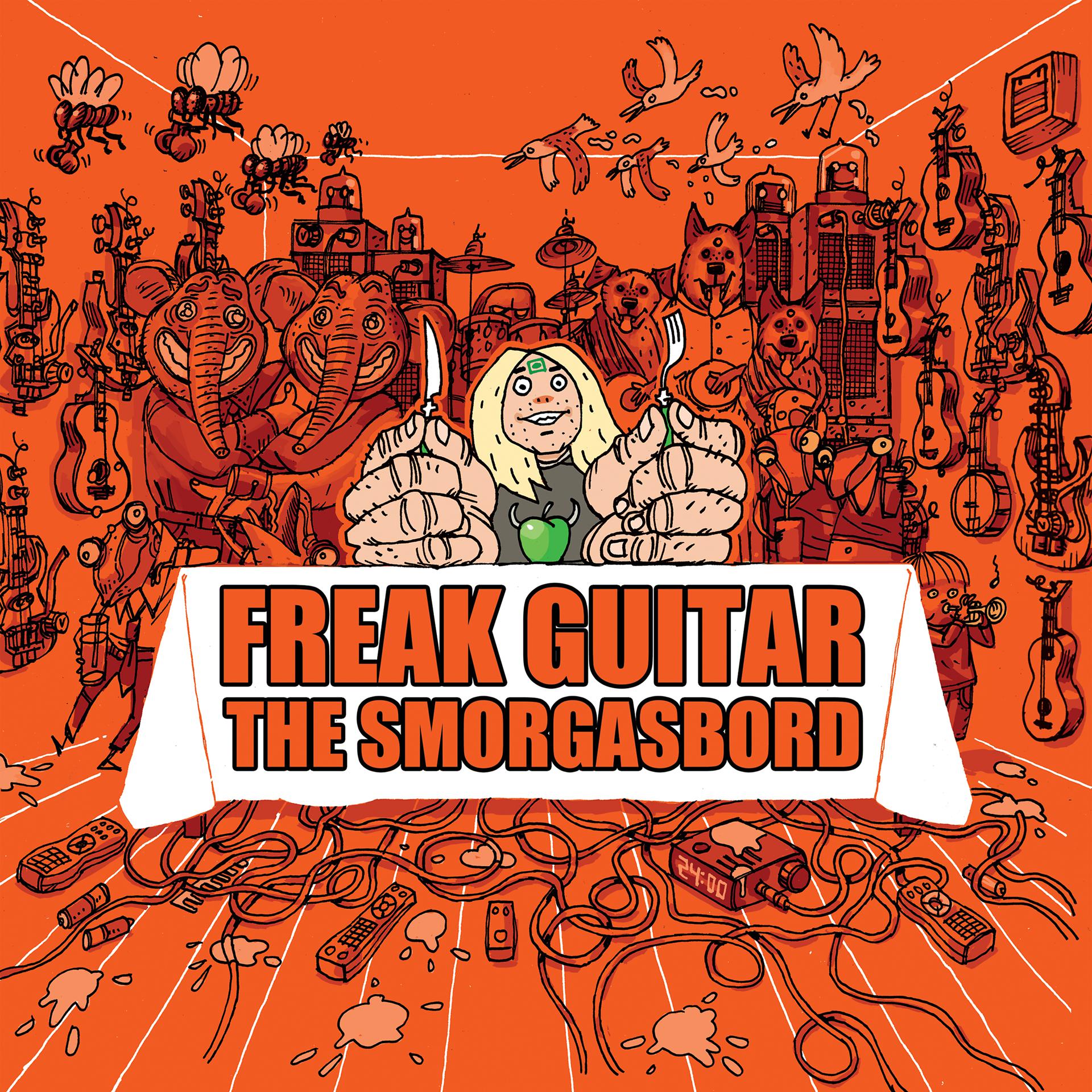 Постер альбома Freak Guitar - The Smorgasbord