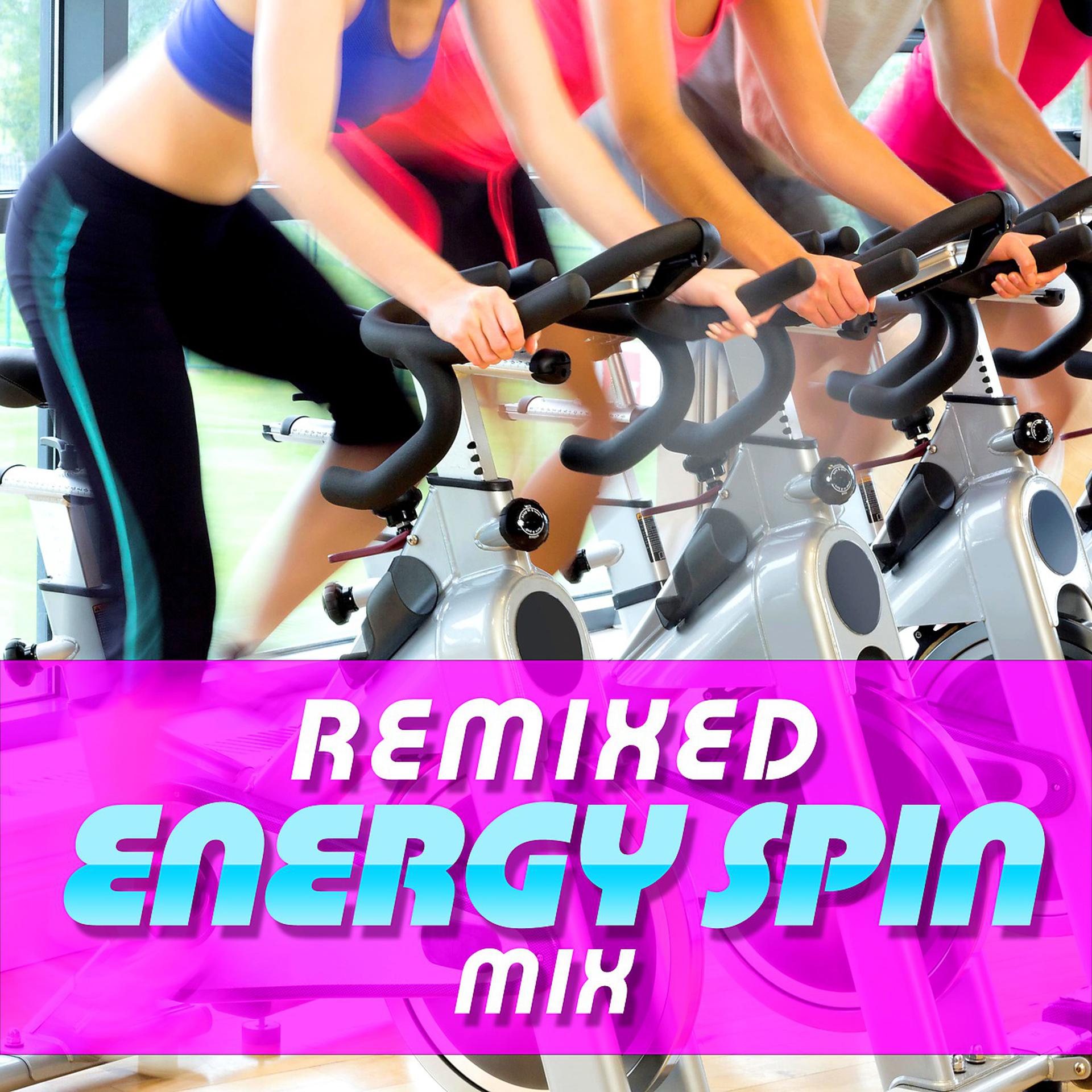 Постер альбома Remixed Energy Spin Mix
