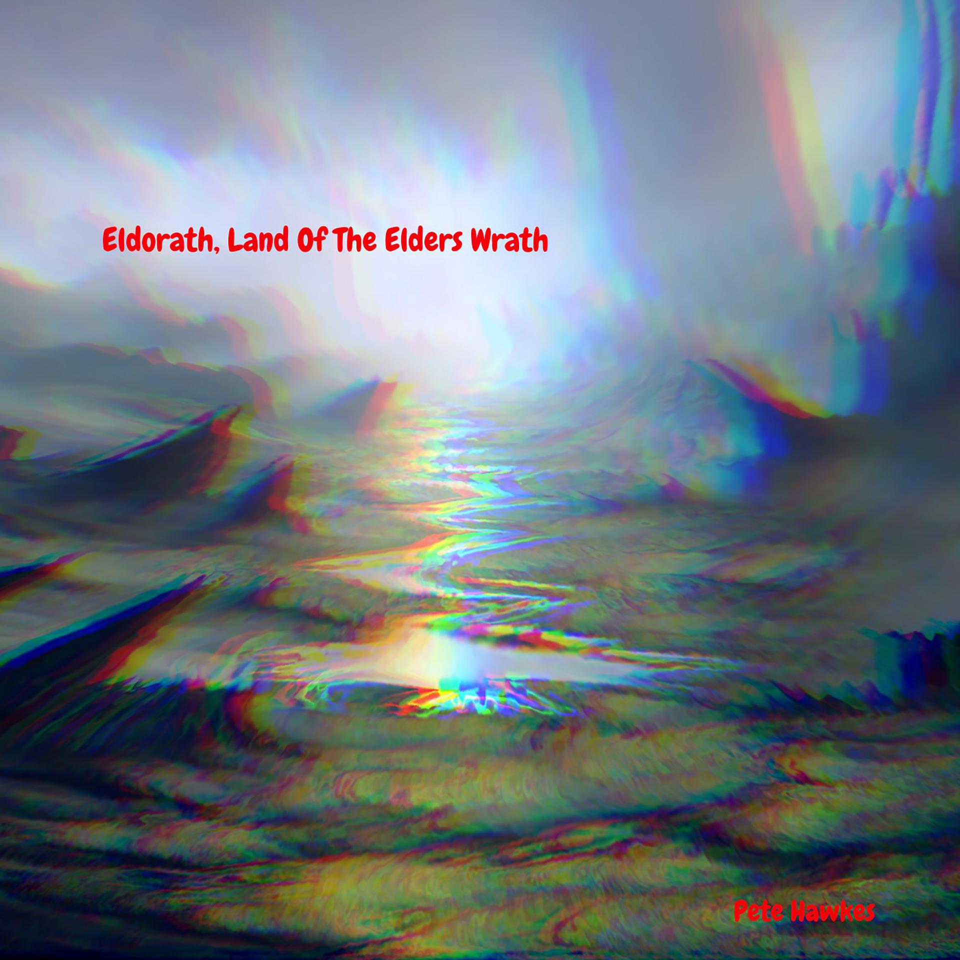 Постер альбома Eldorath, Land of the Elders Wrath