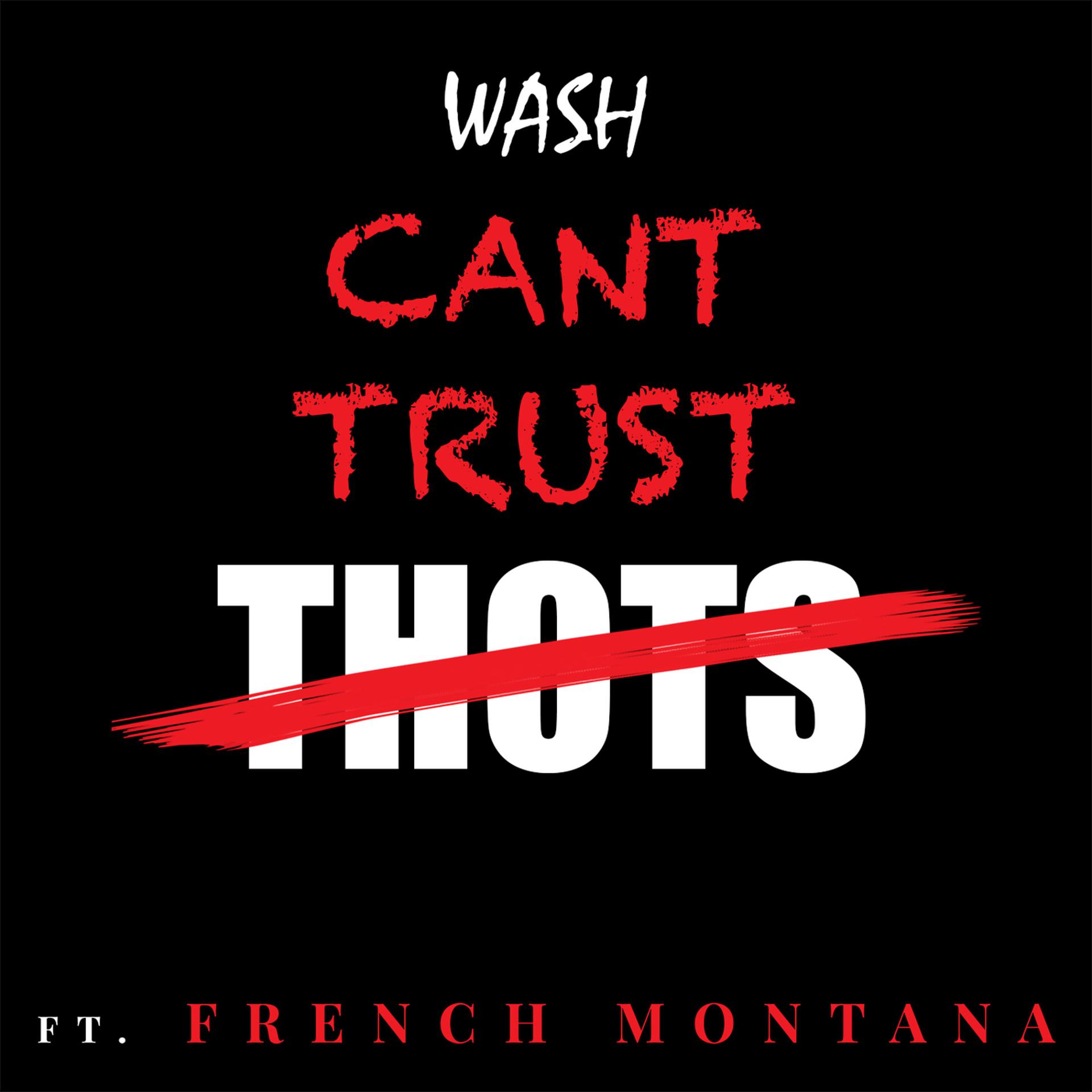 Постер альбома Can't Trust Thots