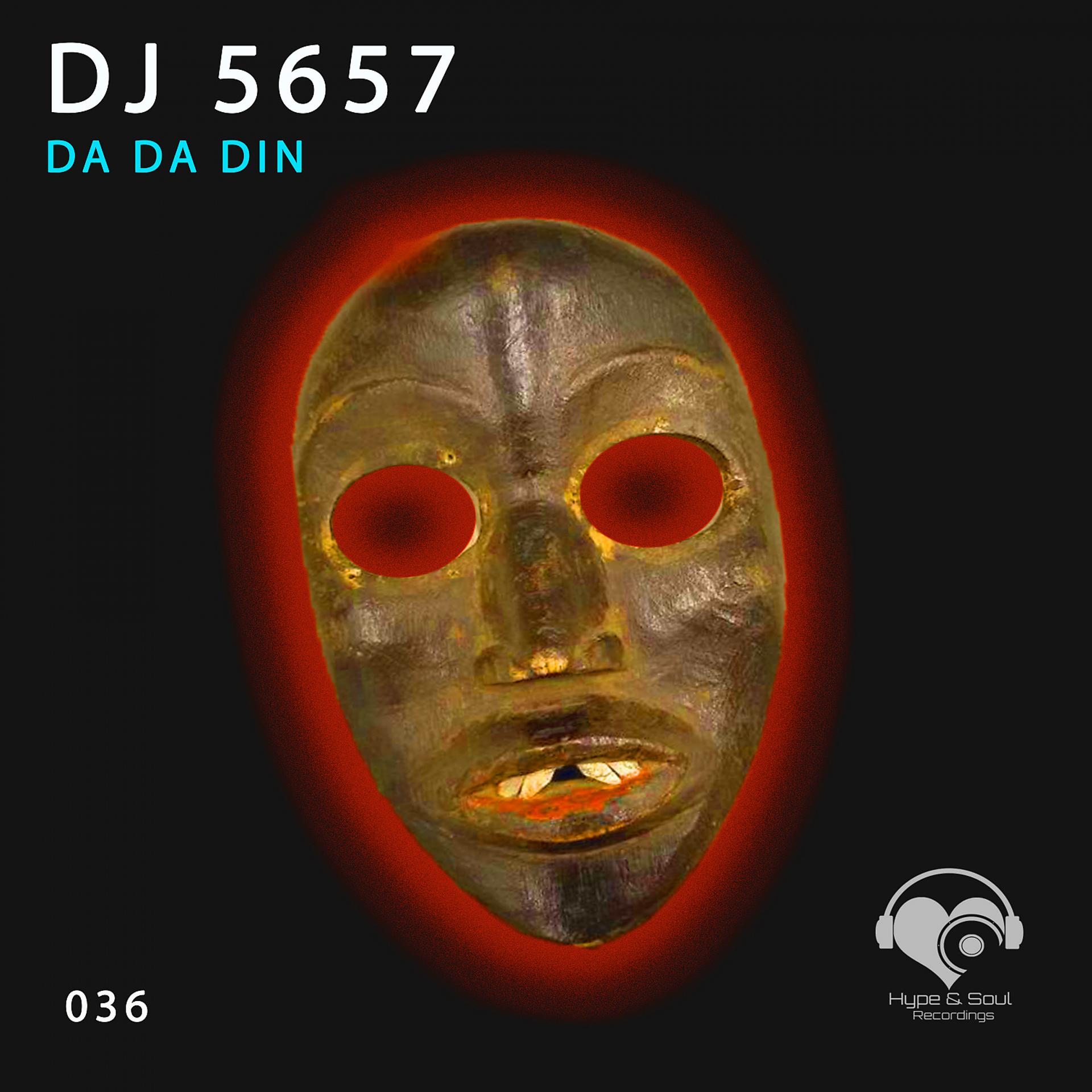 Постер альбома DA DA DIN (dj 5657's Sunday Sessions Tribal Mix)