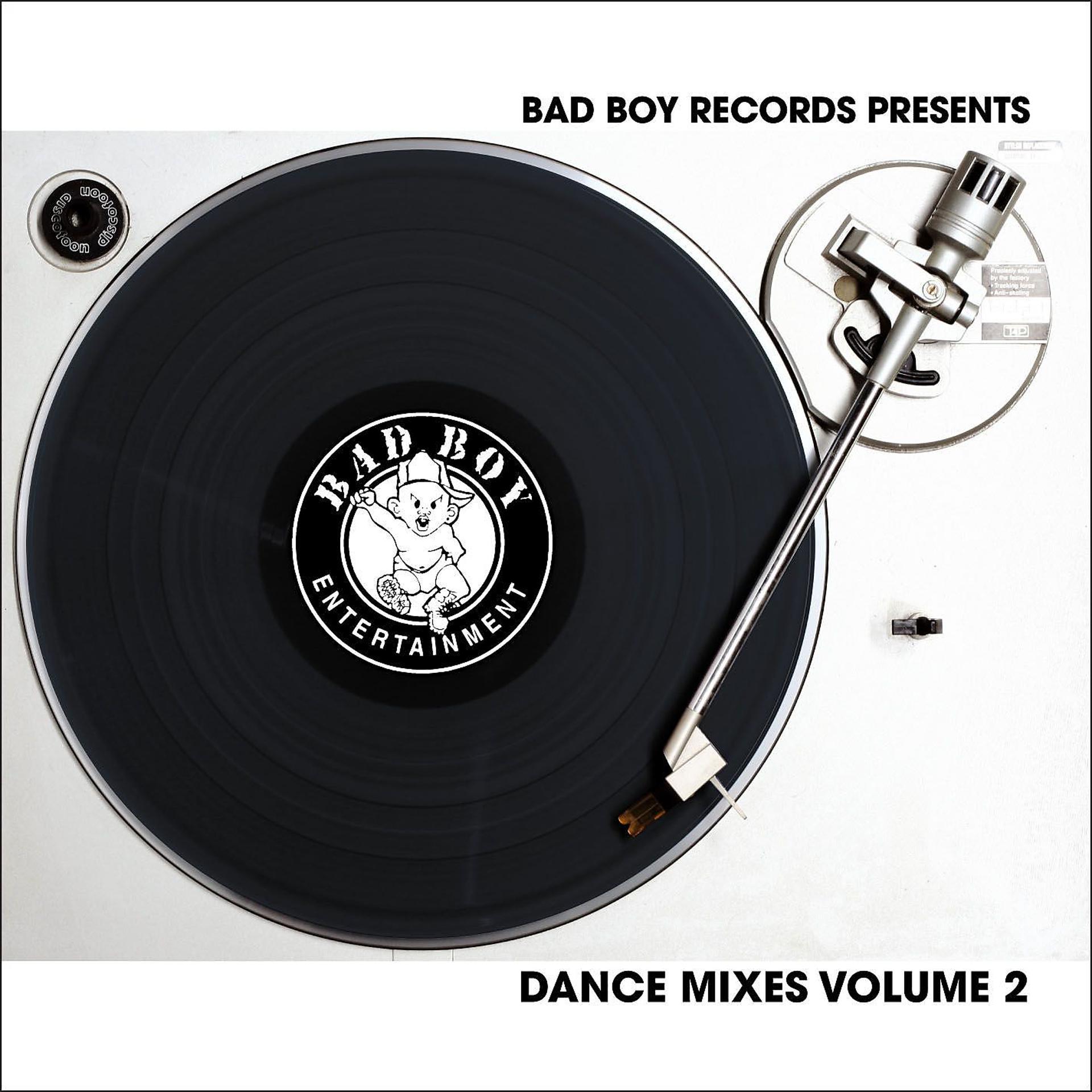 Постер альбома Bad Boy Dance Mixes Vol. 2