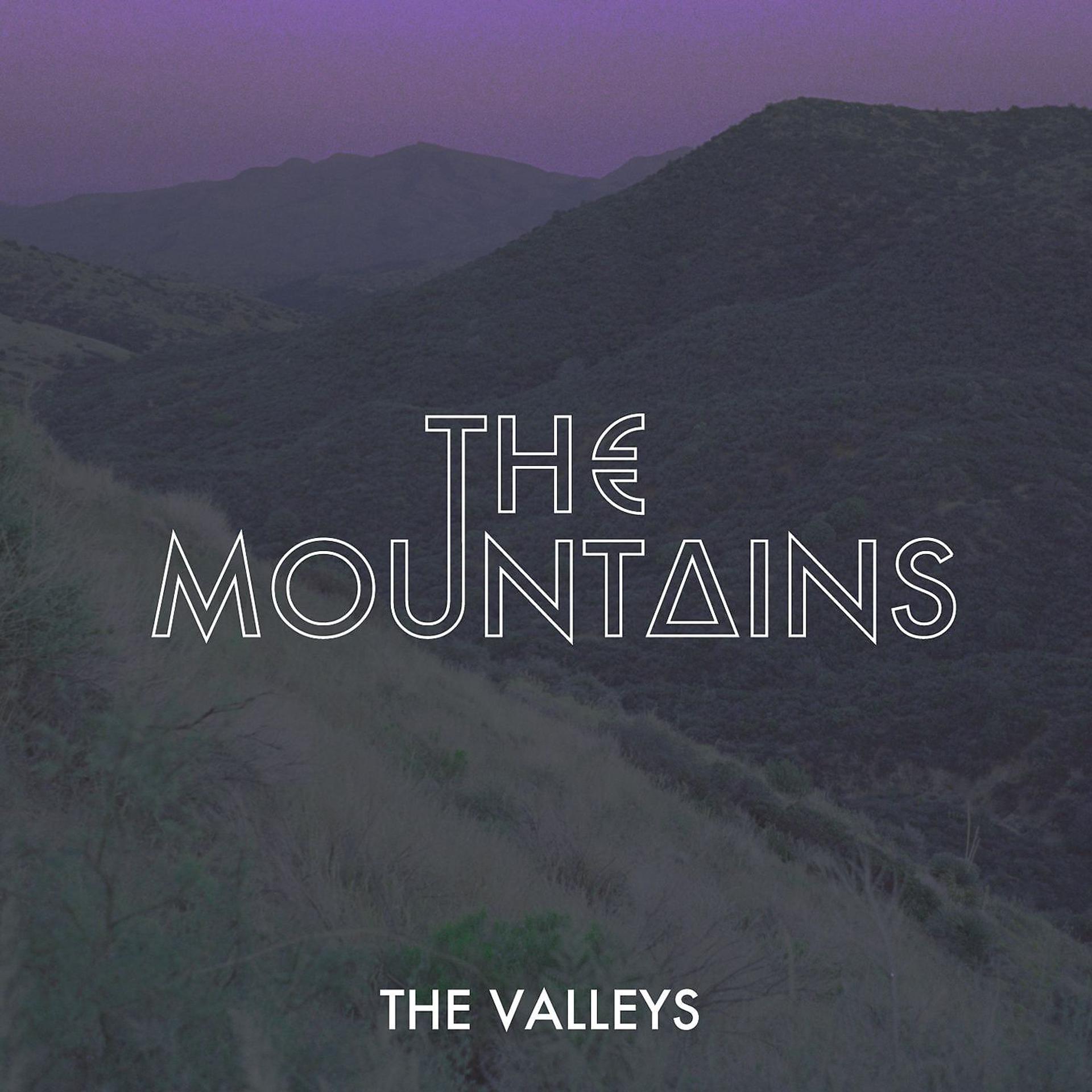 Постер альбома The Valleys