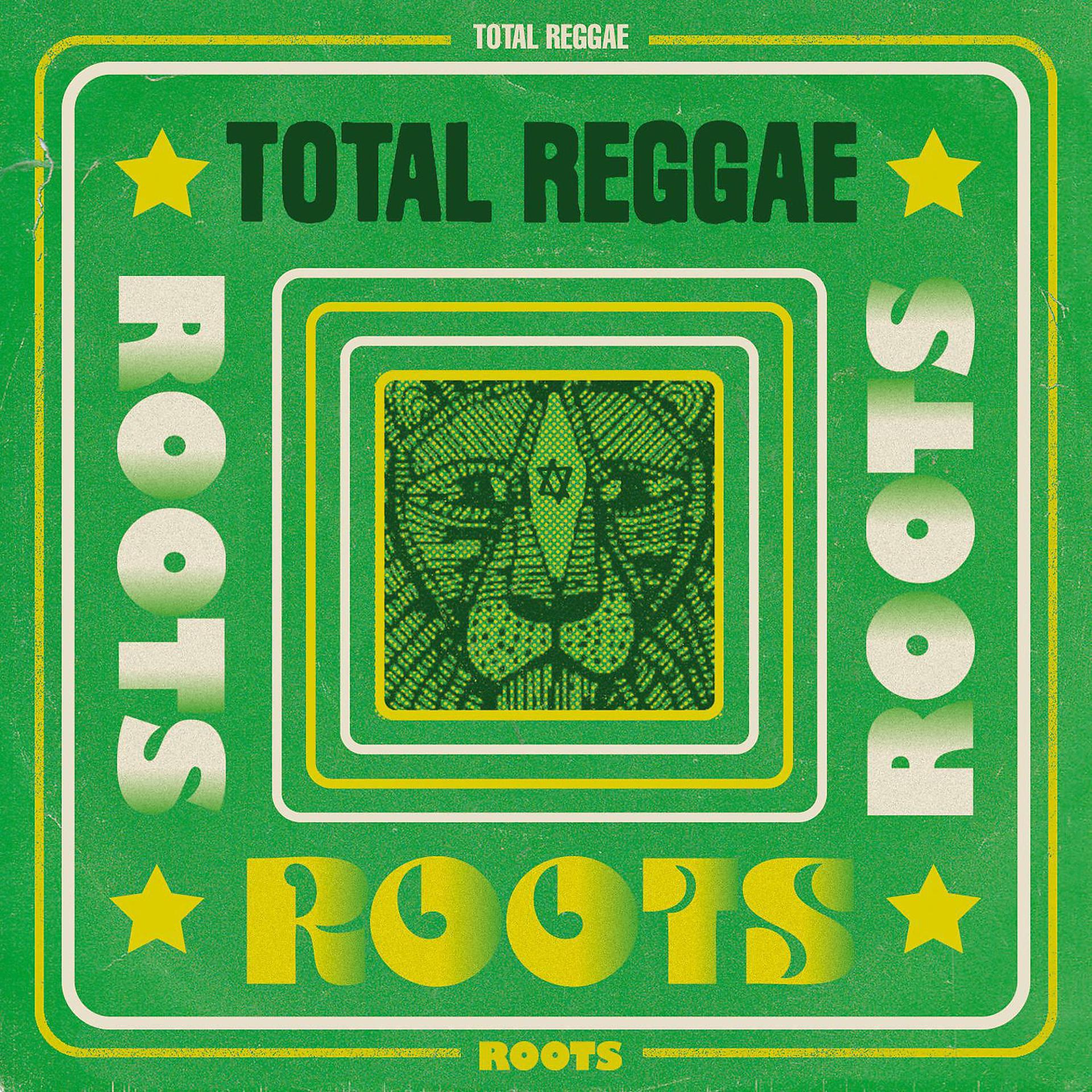 Постер альбома Total Reggae: Roots