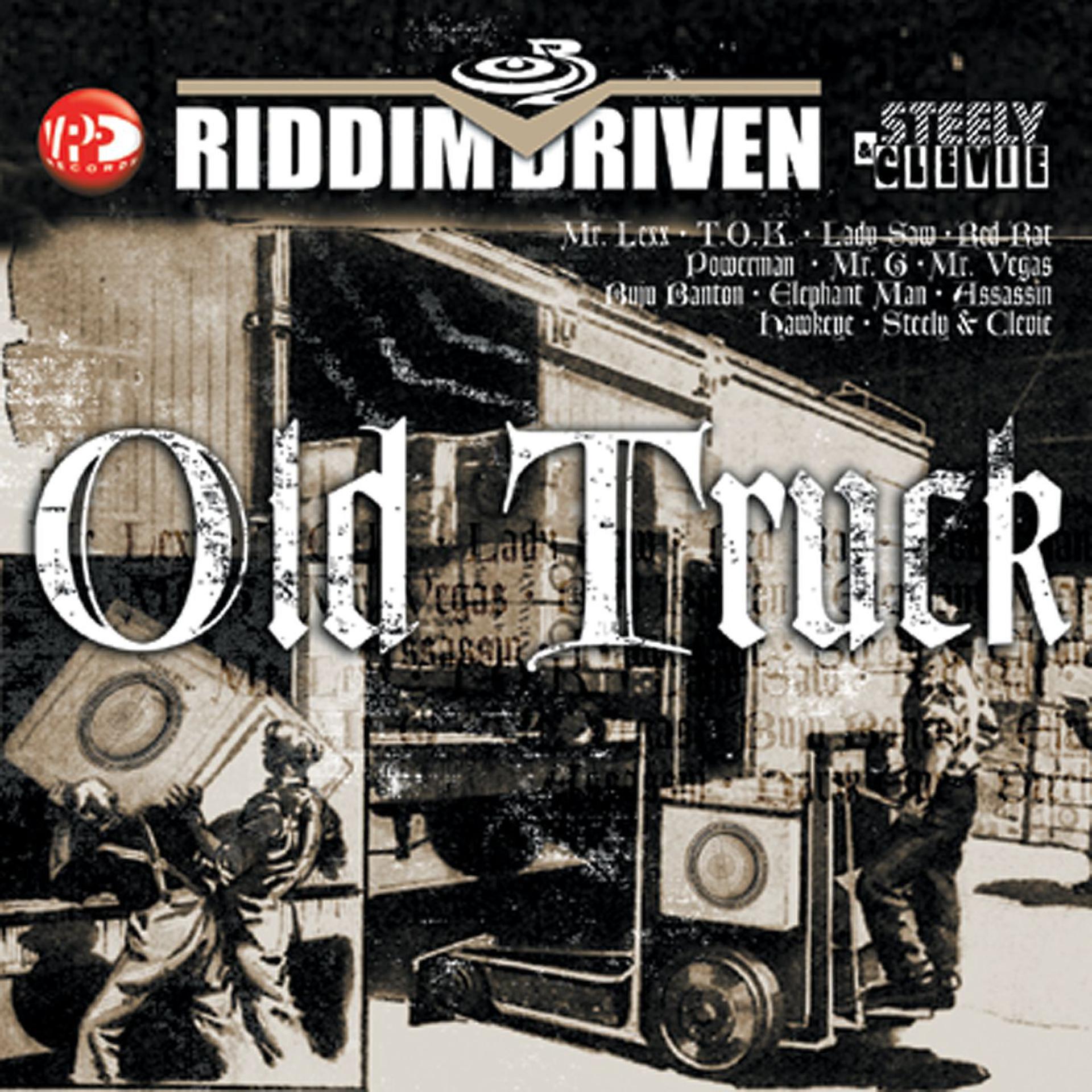 Постер альбома Riddim Driven: Old Truck