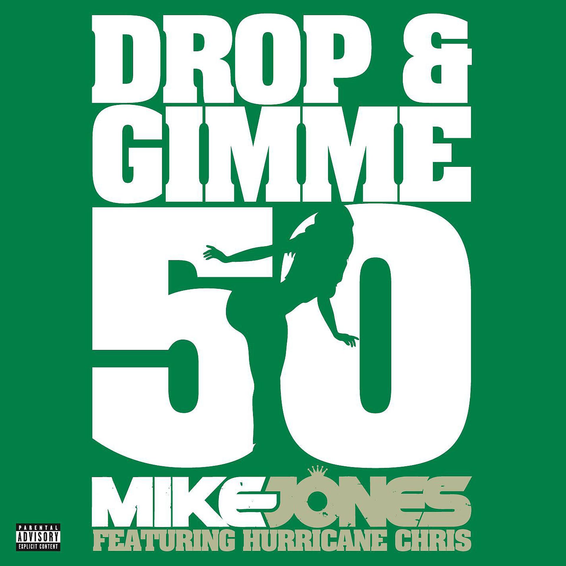 Постер альбома Drop & Gimme 50 (feat. Hurricane Chris)