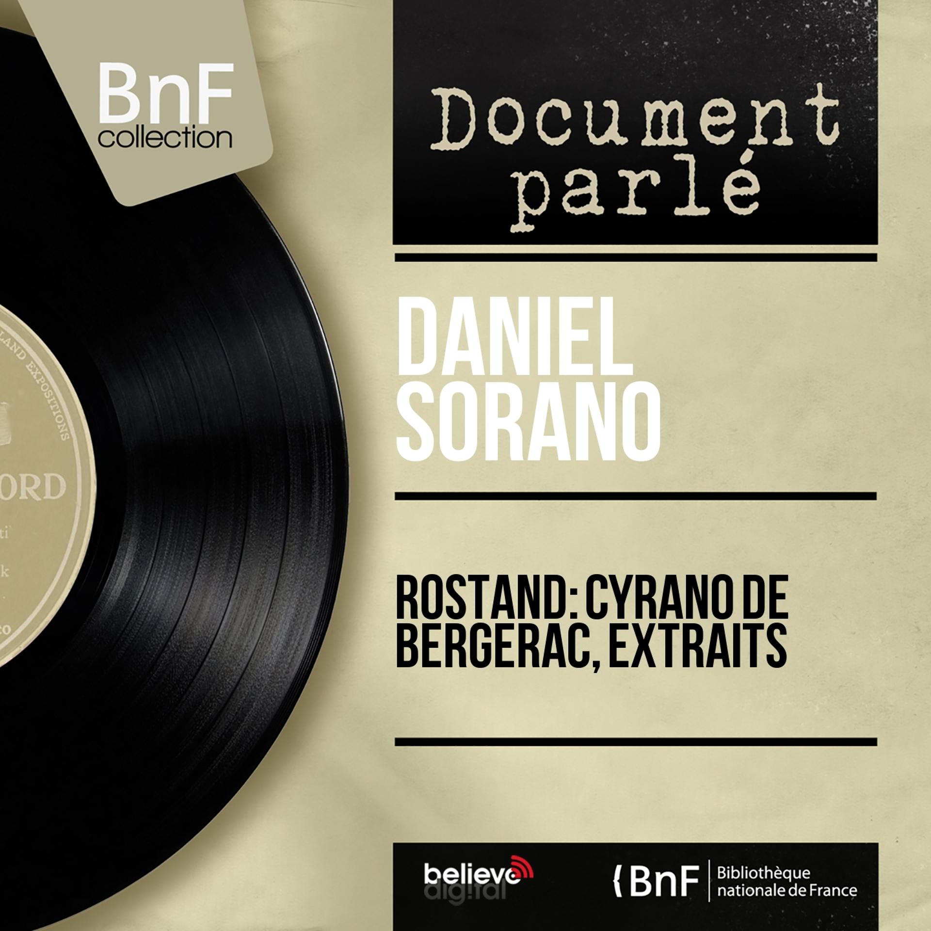 Постер альбома Rostand: Cyrano de Bergerac, extraits (Live, Mono Version)