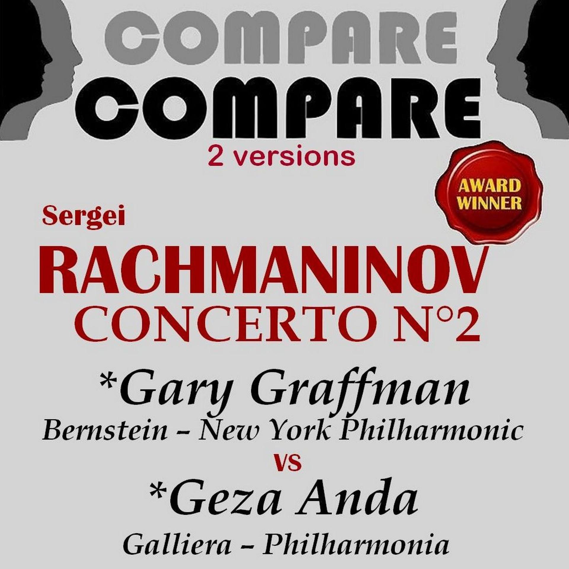 Постер альбома Rachmaninoff: Piano Concerto No. 2, Geza Anda vs. Gary Graffman (Compare 2 Versions)