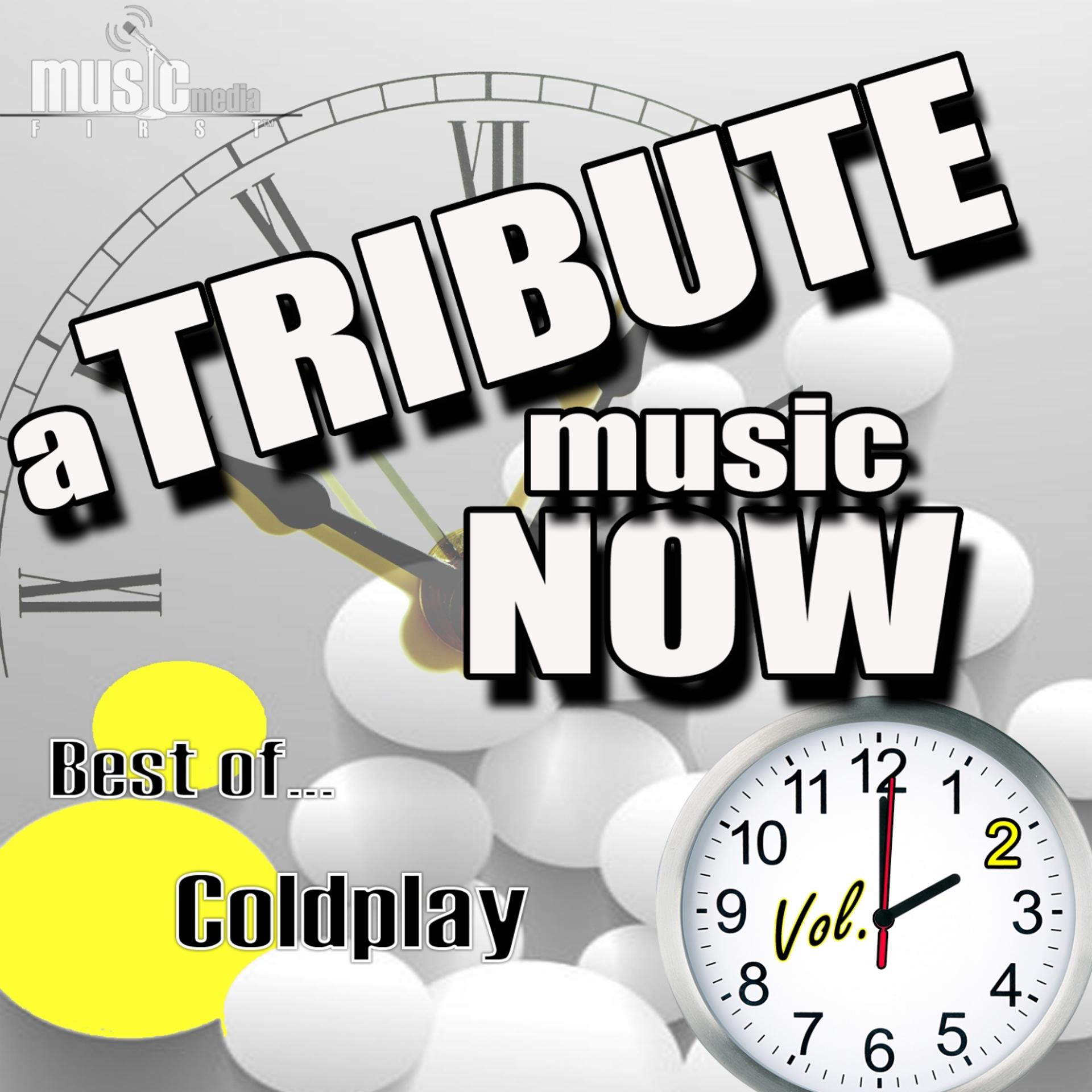 Постер альбома A Tribute Music Now: Best of... Coldplay, Vol. 2