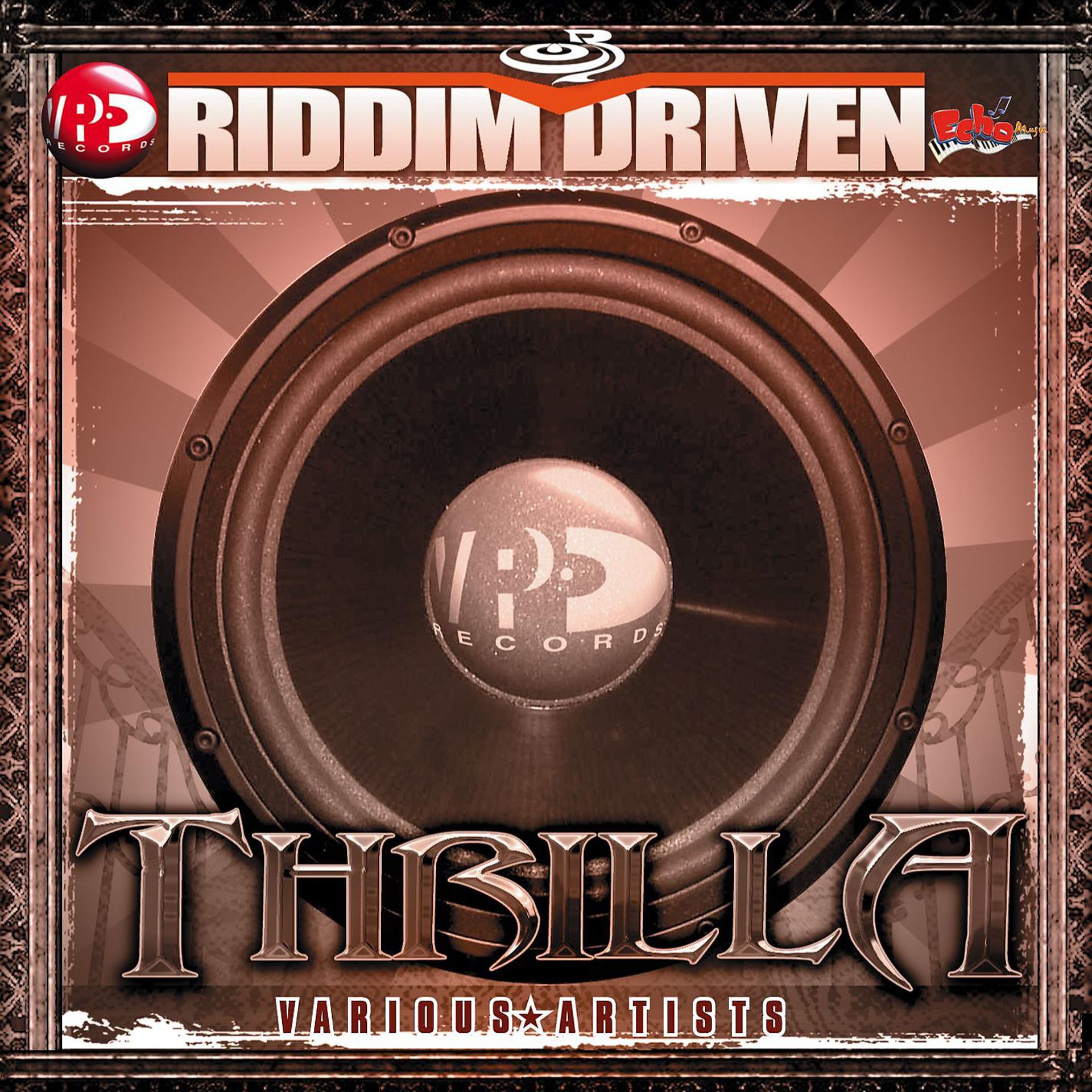 Постер альбома Riddim Driven: Thrilla
