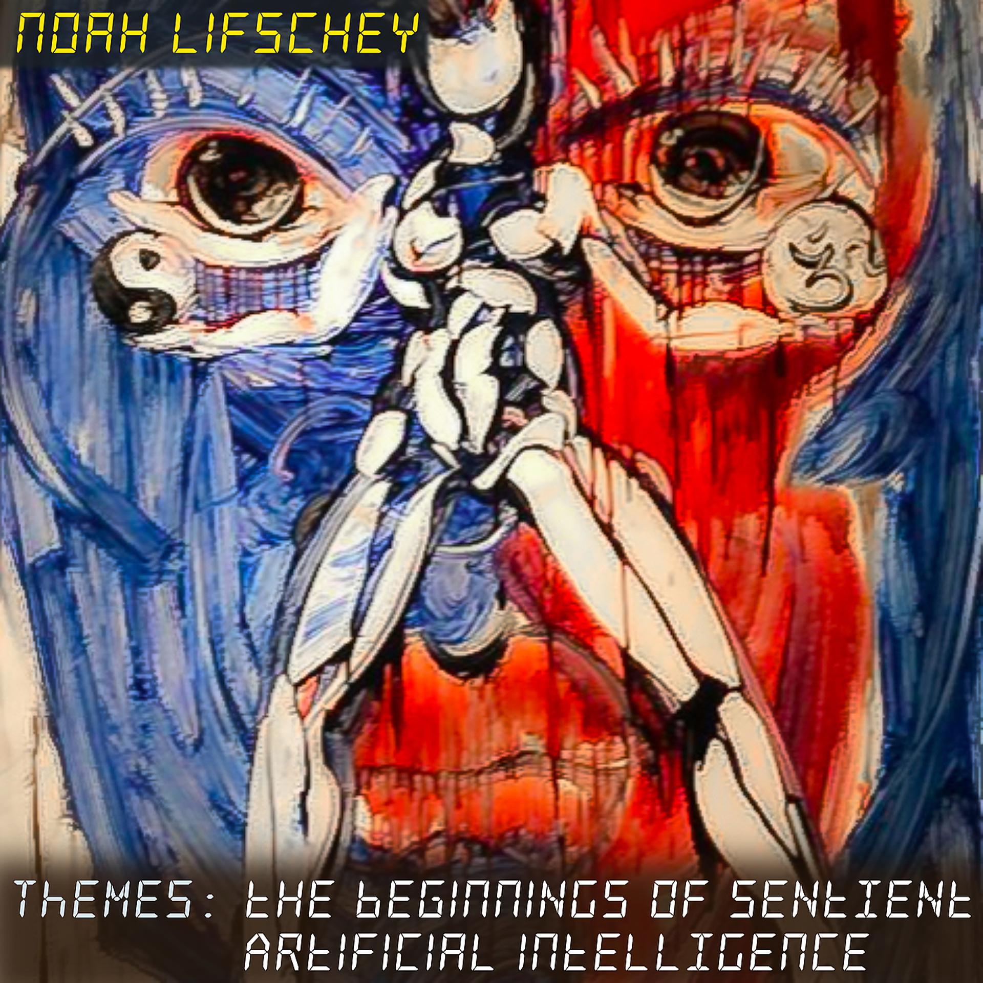 Постер альбома Themes: The Beginnings of Sentient Artificial Intelligence