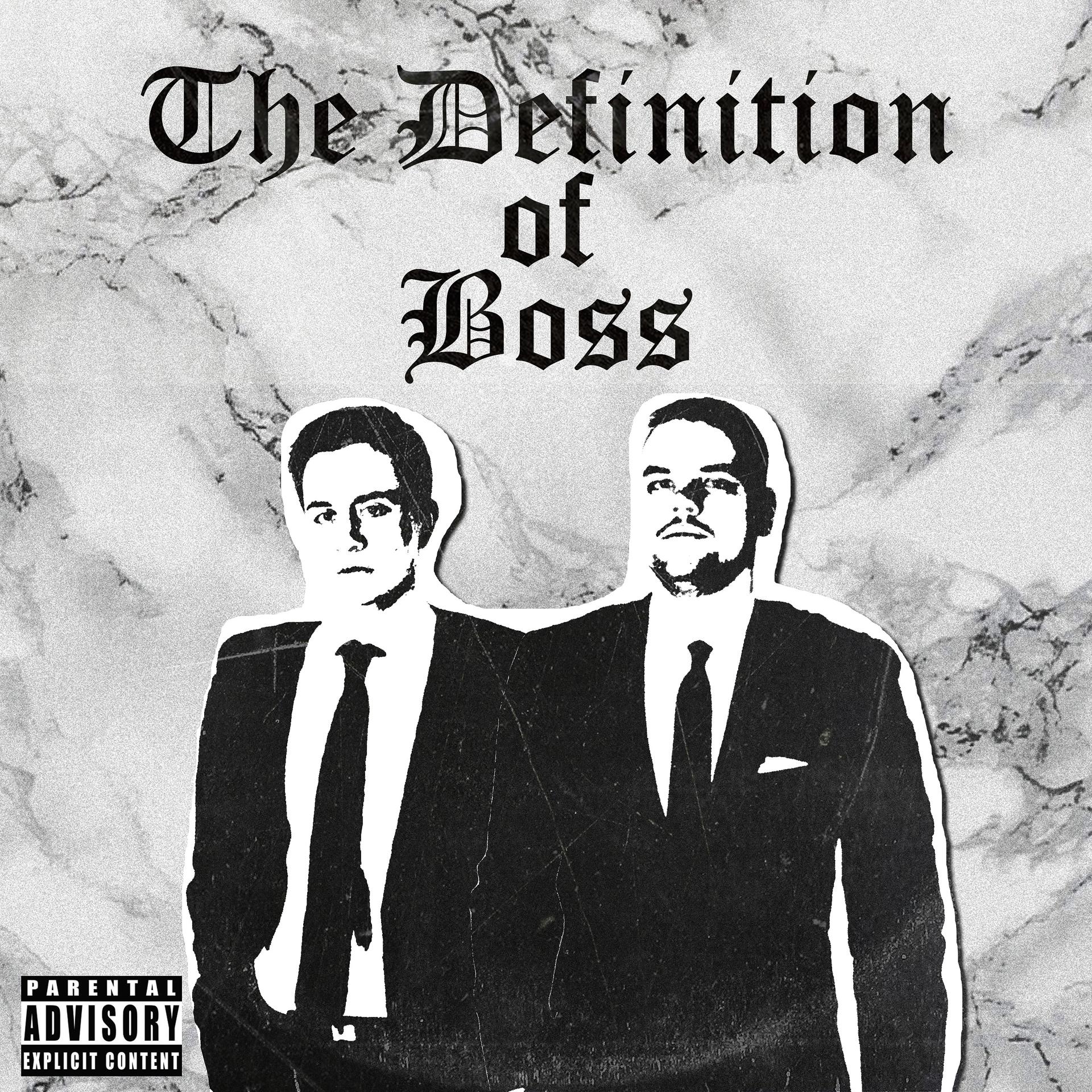 Постер альбома The Definition of Boss