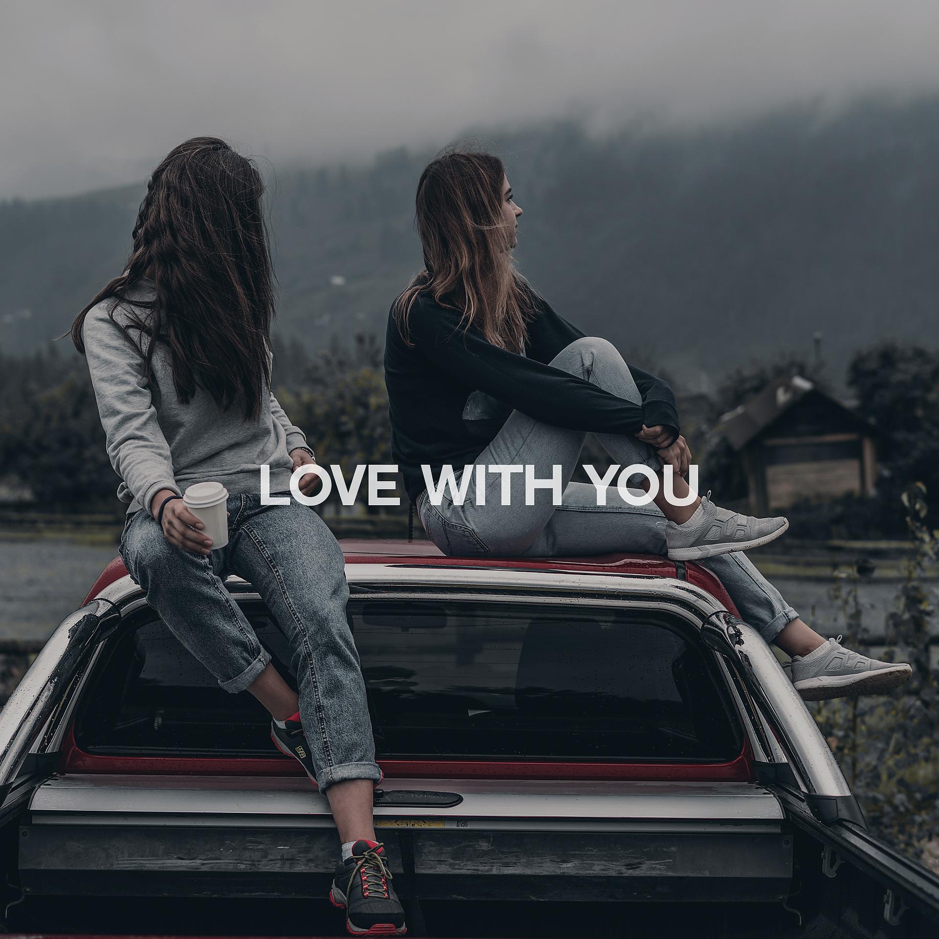 Постер альбома Love with You