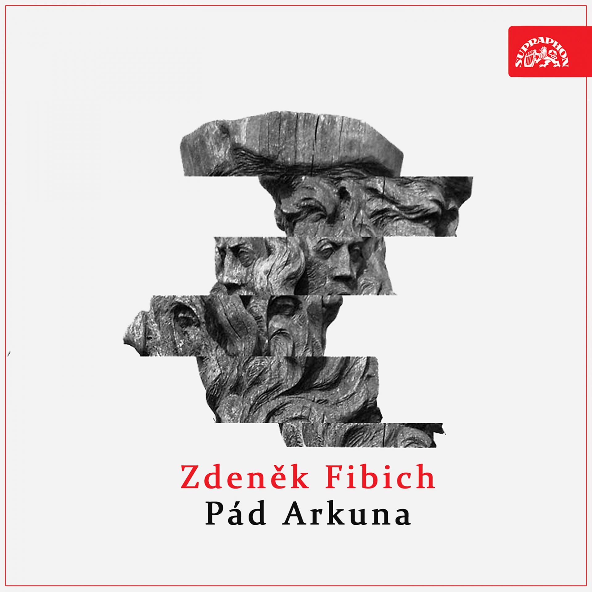 Постер альбома Fibich: Pád Arkuna