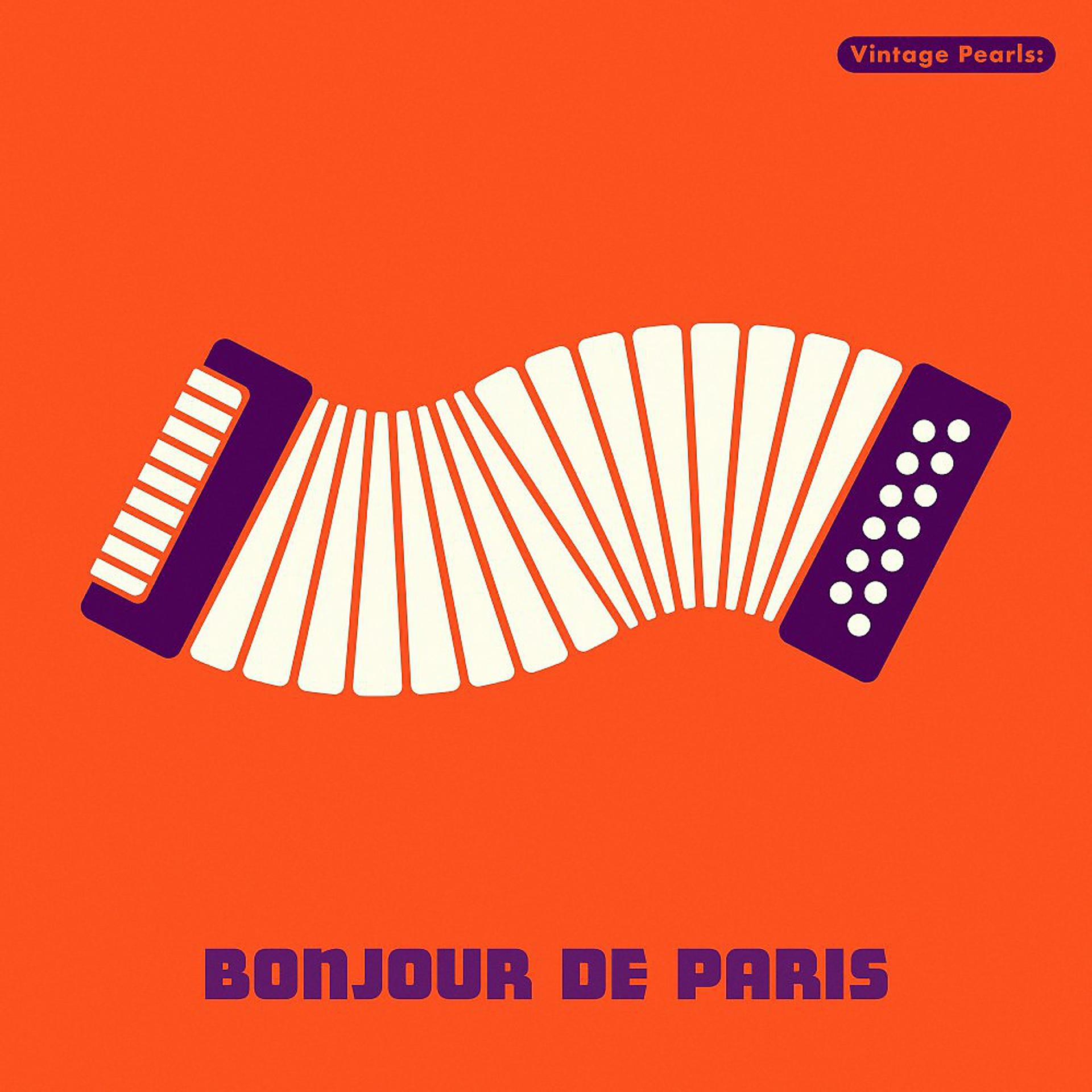 Постер альбома Vintage Pearls: Bonjour De Paris