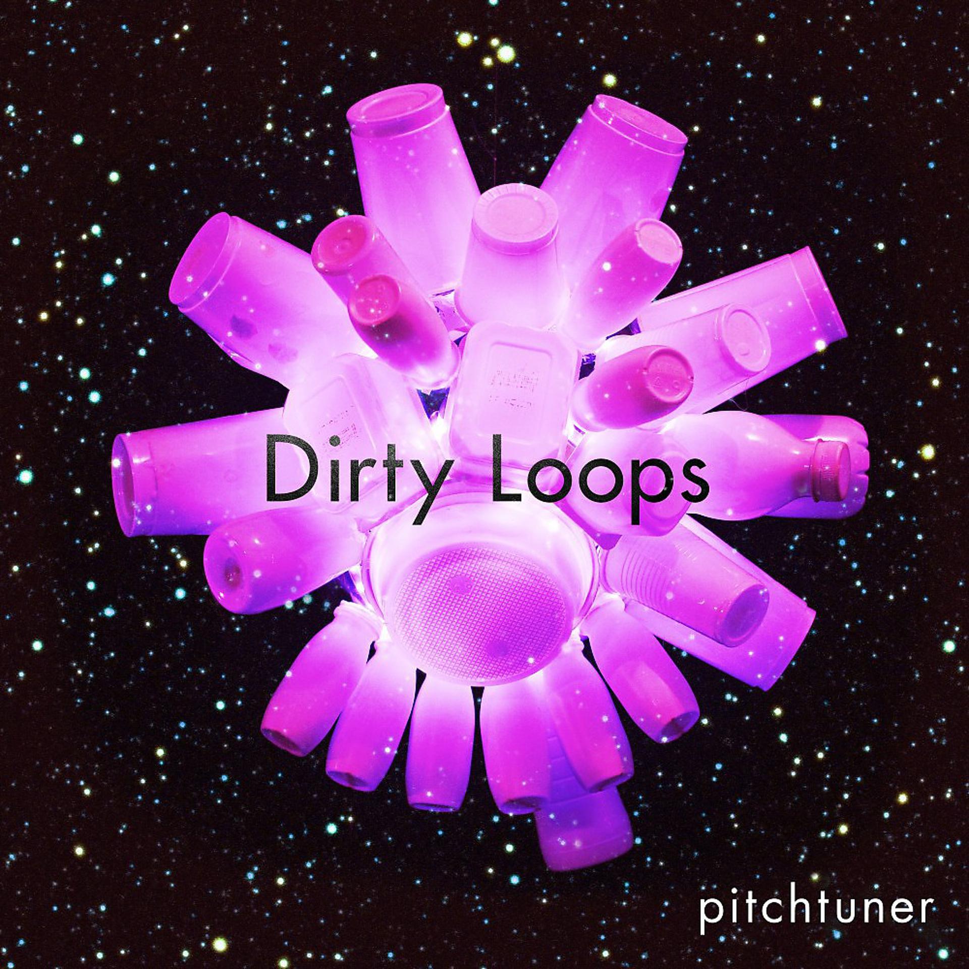 Постер альбома Dirty Loop's