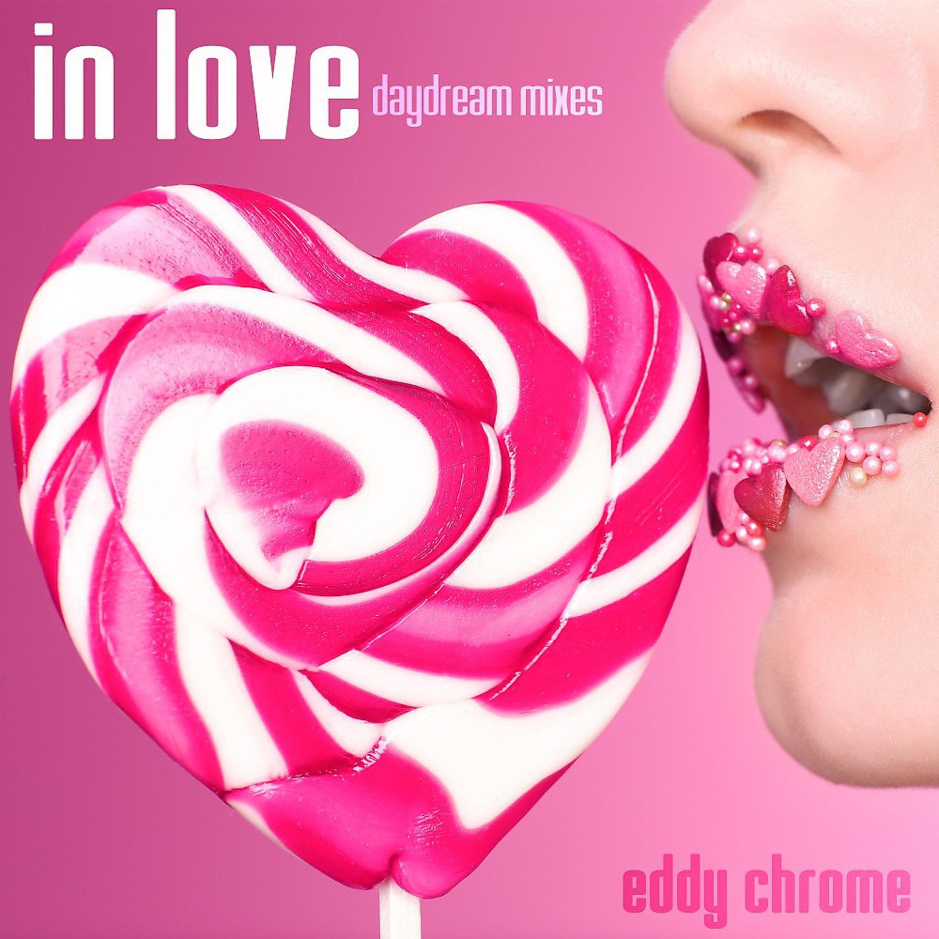 Постер альбома In Love (Daydream Mixes)