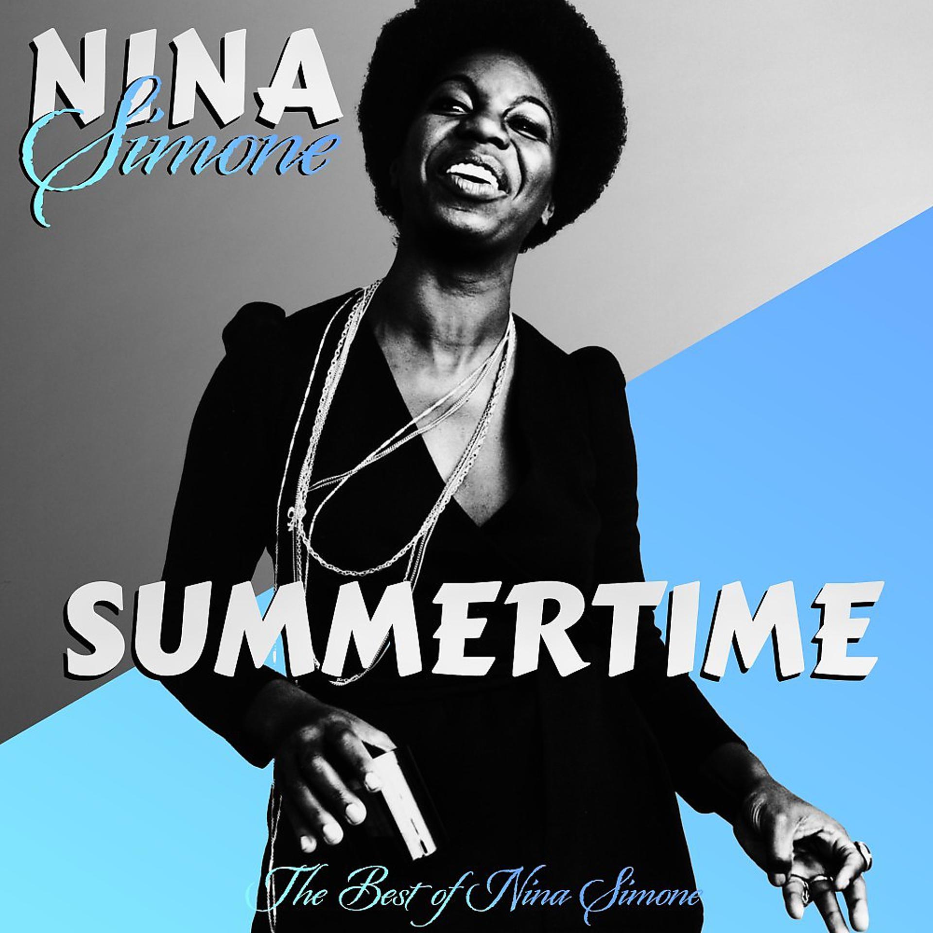 Постер альбома Summertime (The Best of Nina Simone)