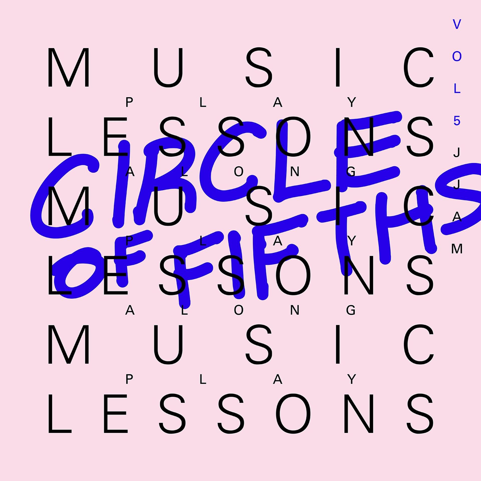 Постер альбома Music Lessons: Circle of Fifths, Vol. 5