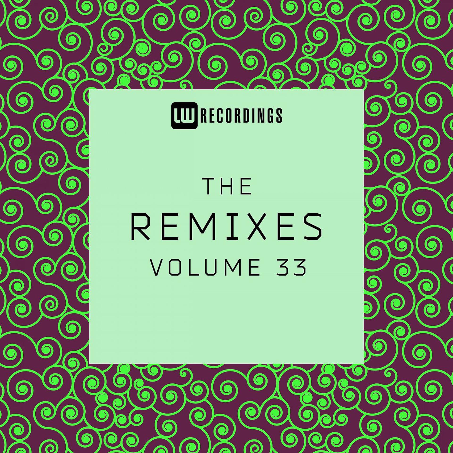 Постер альбома The Remixes, Vol. 33