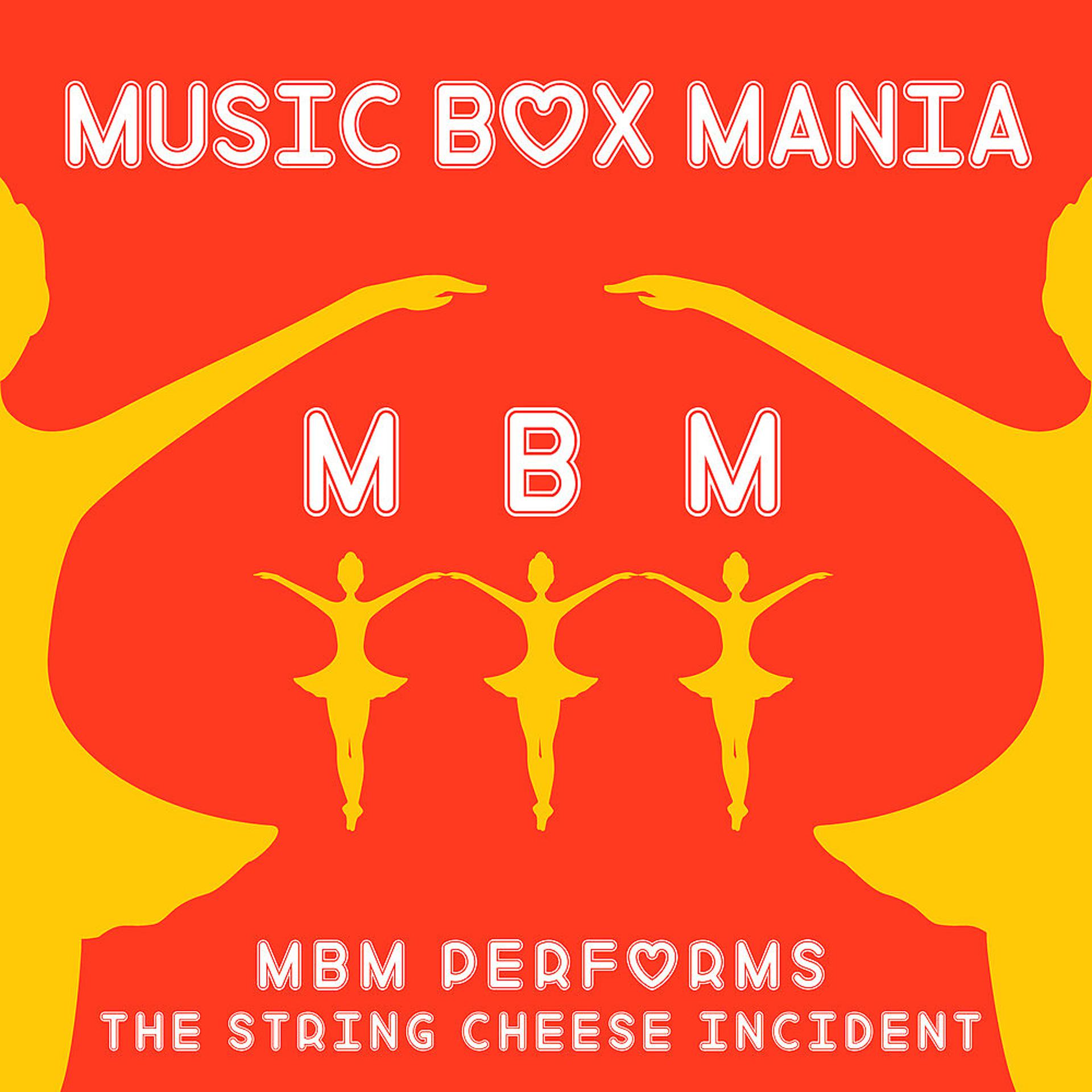 Постер альбома MBM Performs the String Cheese Incident