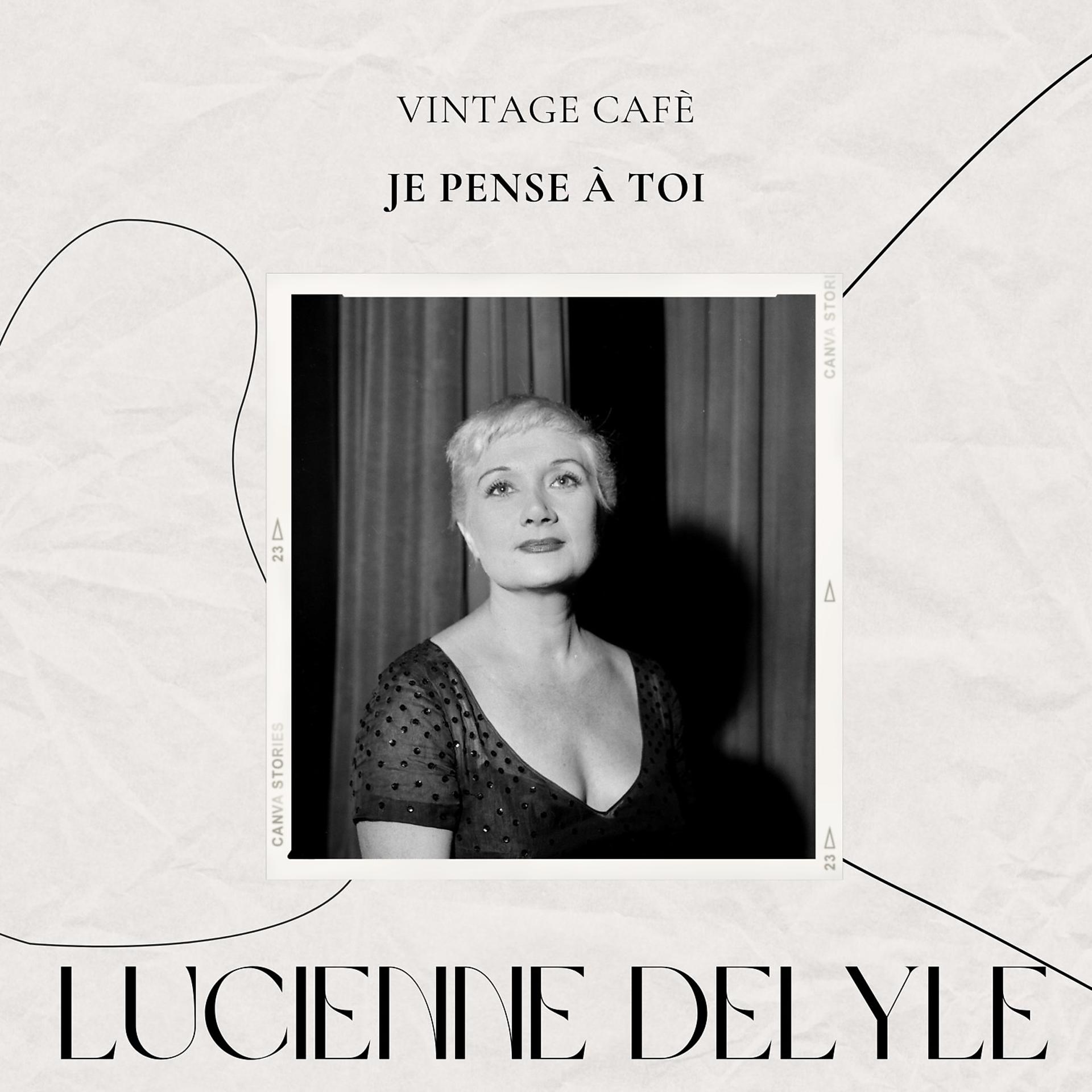 Постер альбома Vintage Cafè: Je pense à toi