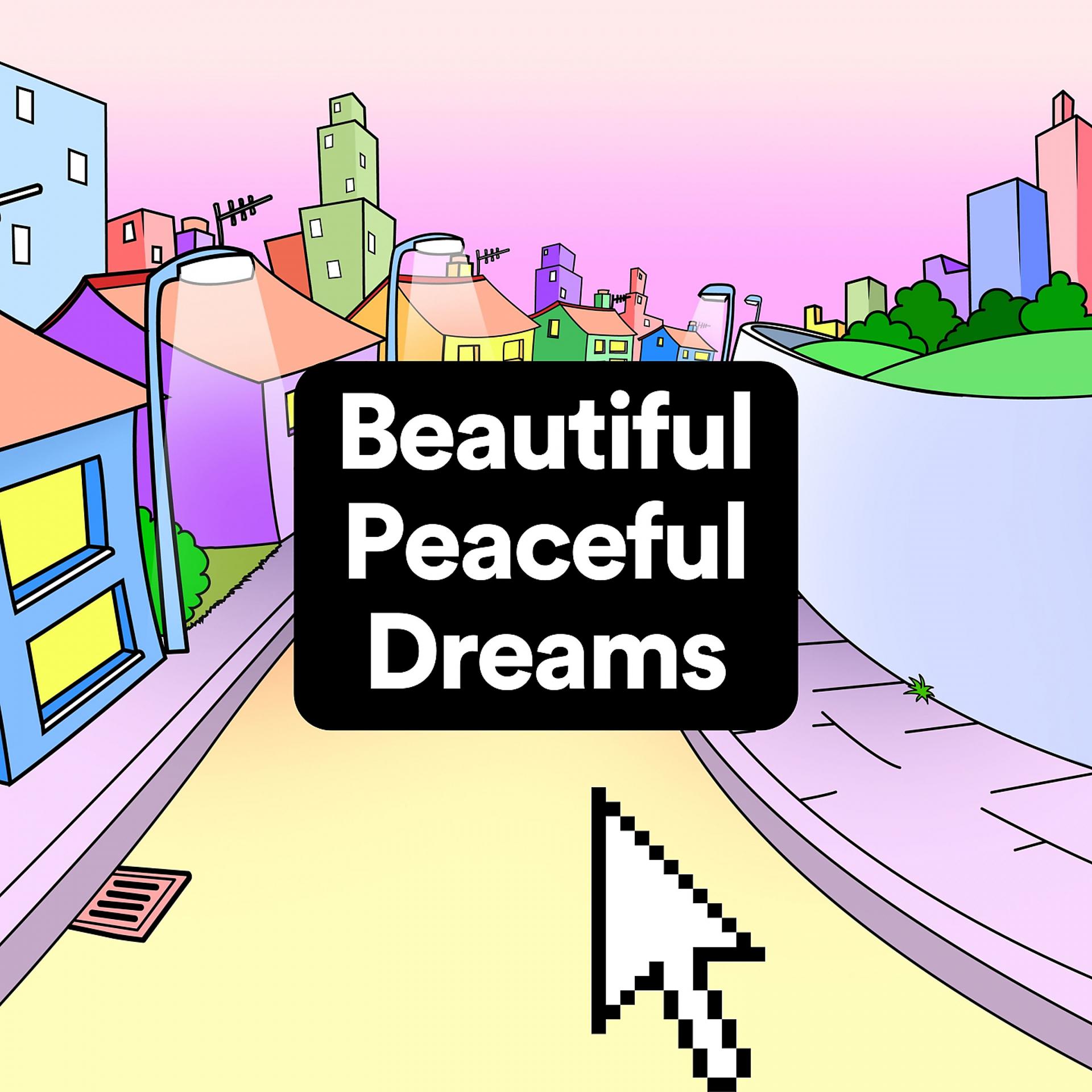 Постер альбома Beautiful Peaceful Dreams