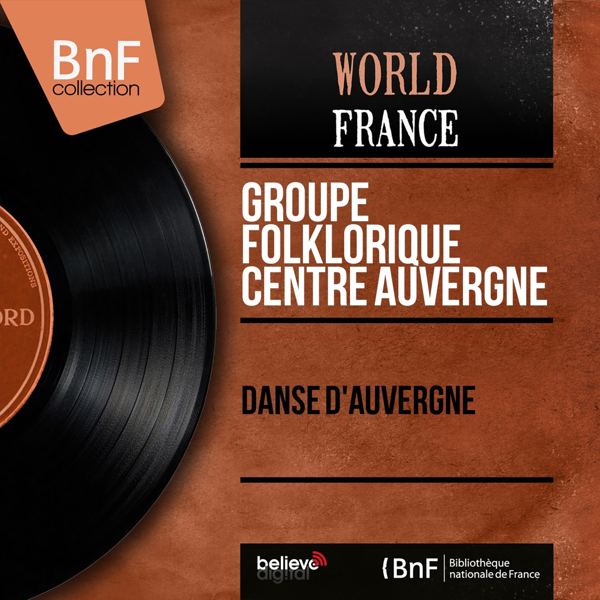 Постер альбома Danse d'Auvergne (Mono version)