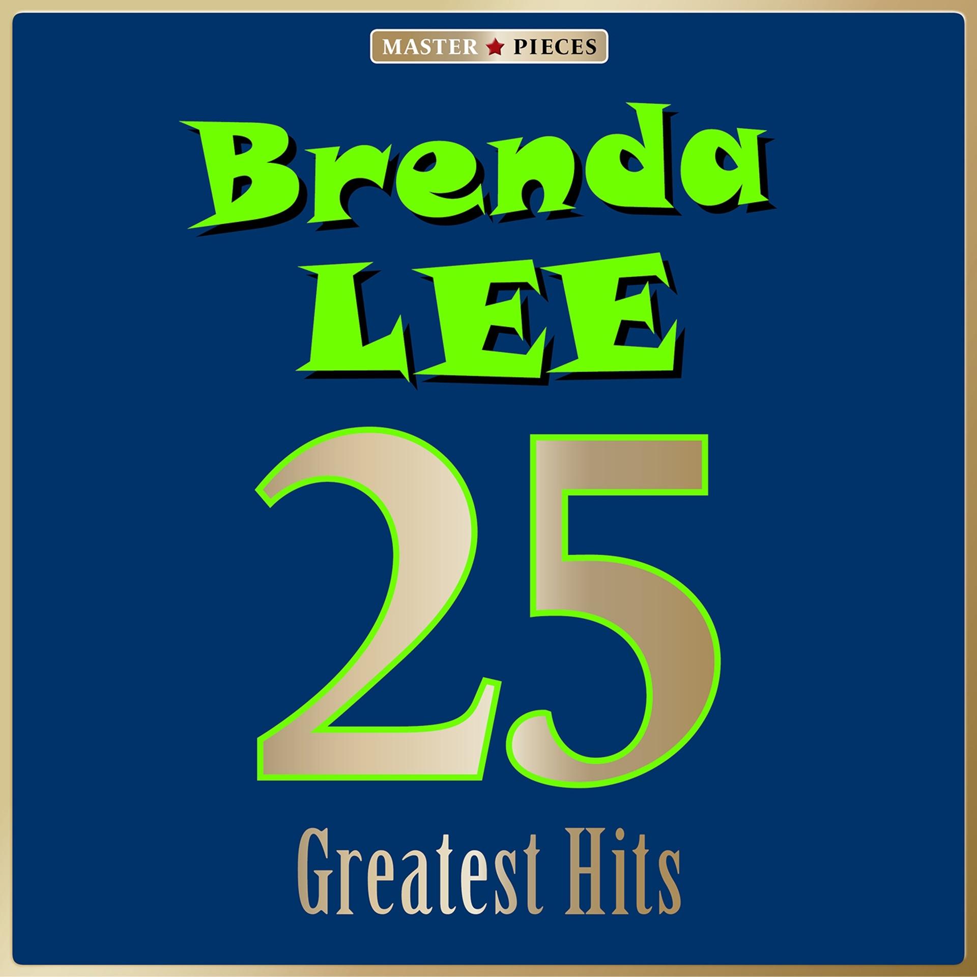 Постер альбома Masterpieces Presents Brenda Lee: 25 Greatest Hits