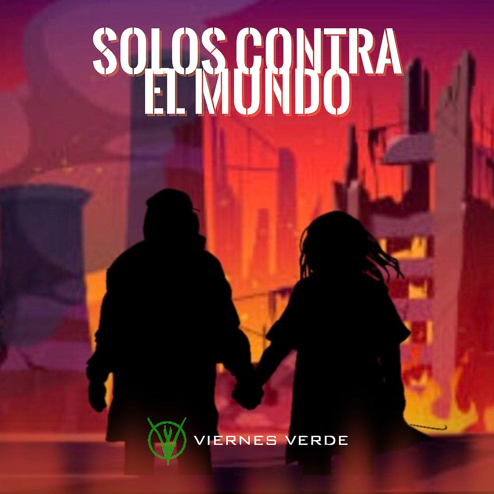 Постер альбома Solos Contra El Mundo