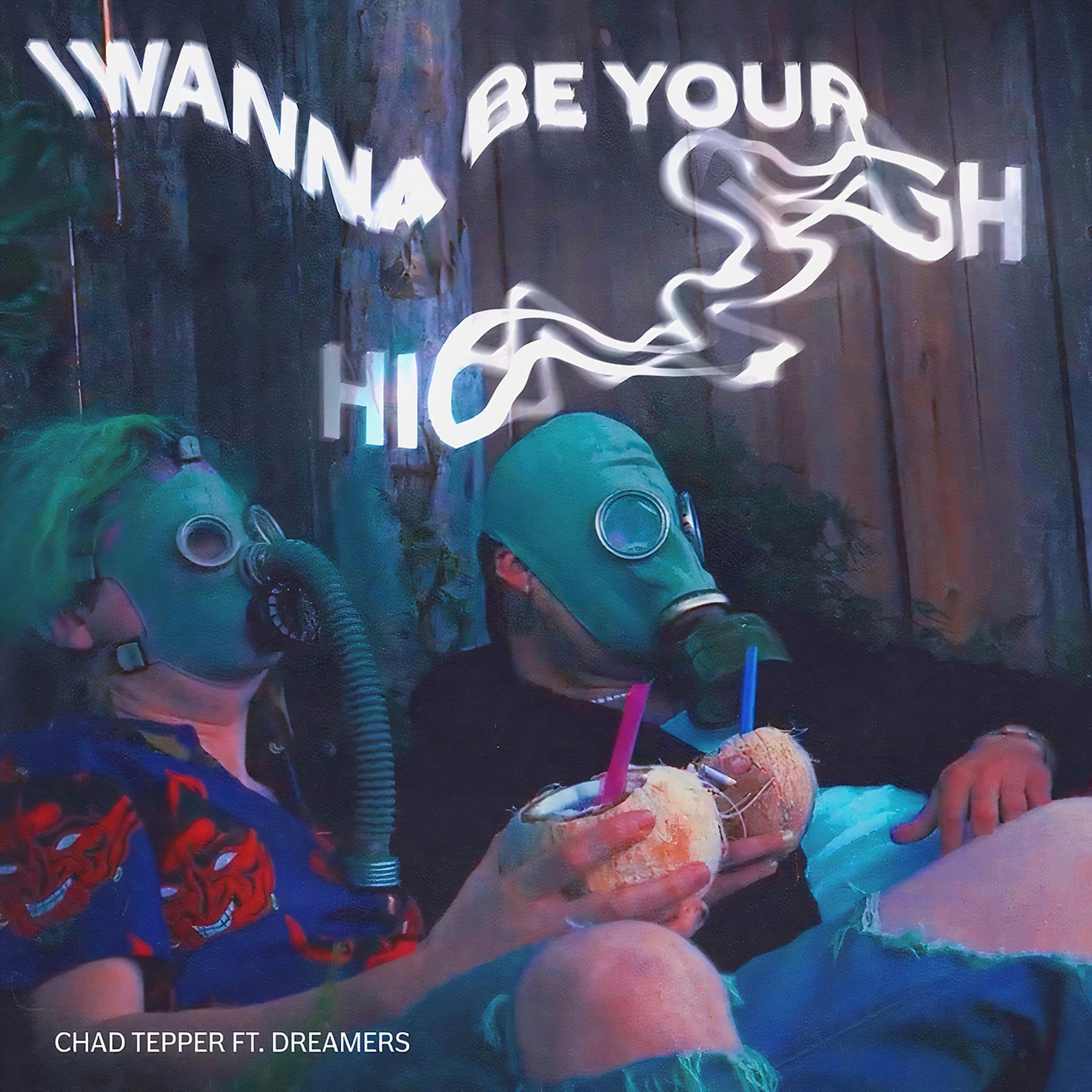 Постер альбома I Wanna Be Your High