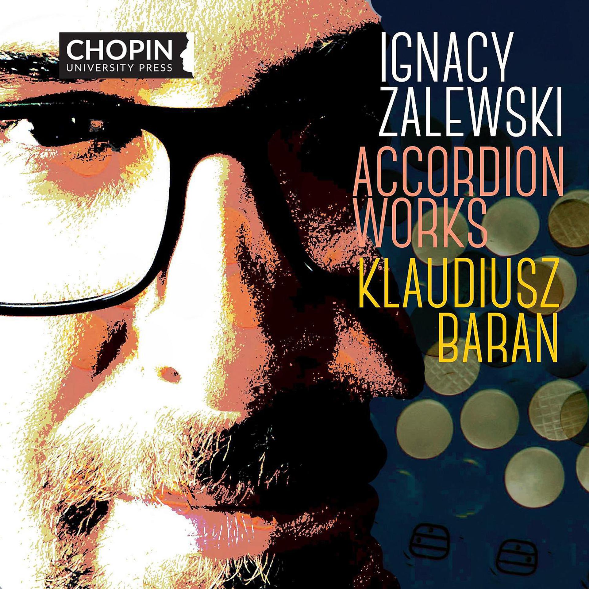Постер альбома Ignacy Zalewski: Accordion Works