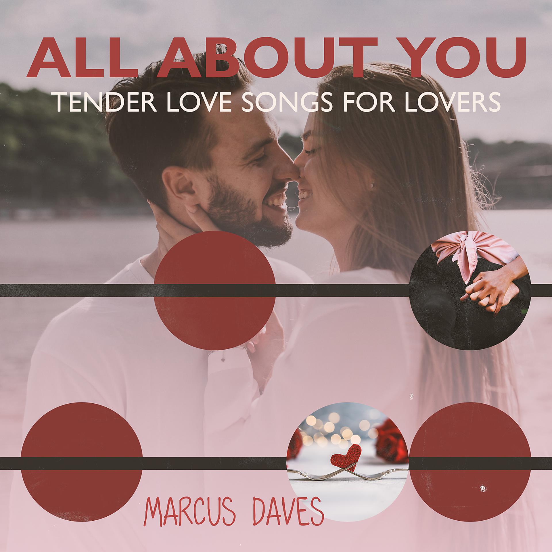 Постер альбома All About You: Tender Love Songs for Lovers