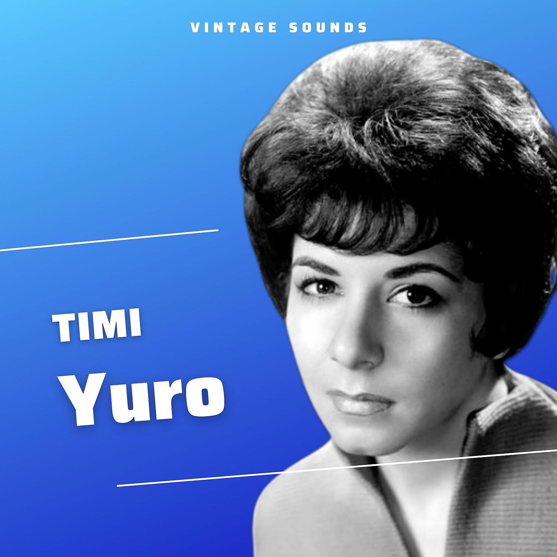 Постер альбома Timi Yuro - Vintage Sounds