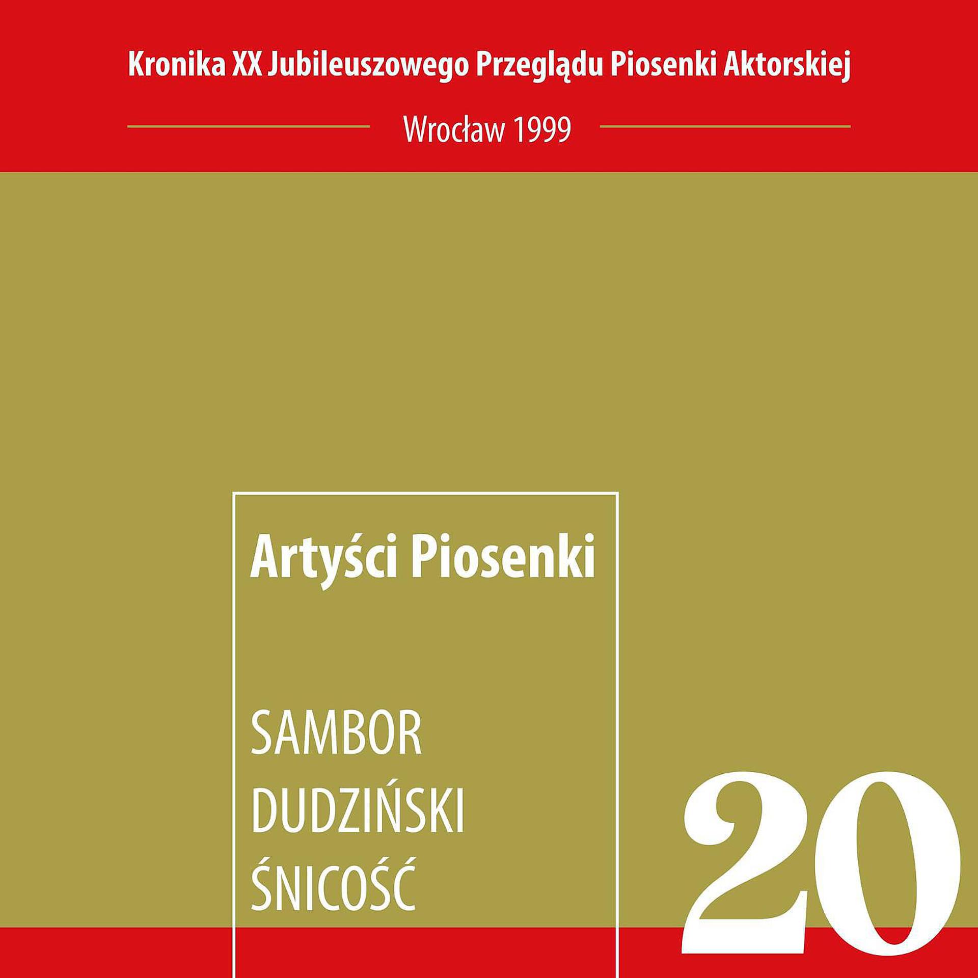 Постер альбома Snicosc - Artysci Piosenki Kronika XX Przegladu Piosenki Aktorskiej