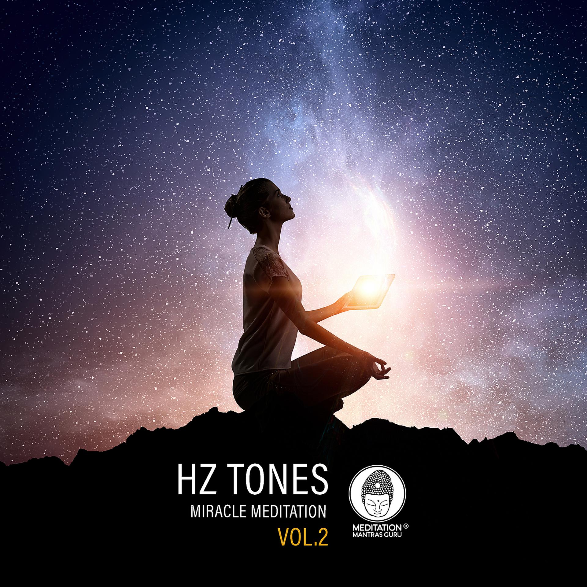 Постер альбома Hz Tones Miracle Meditation Vol. 2: Positive Energy Boost, Full Body Healing & Solfeggio Sleep Music