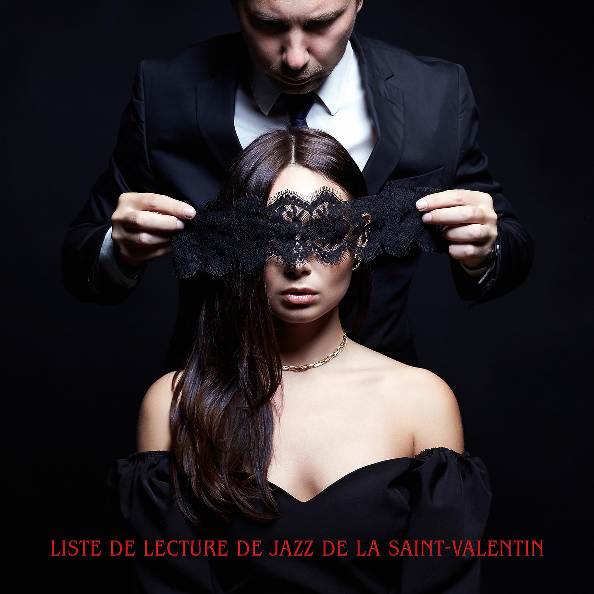 Постер альбома Liste de lecture de jazz de la Saint-Valentin: Musique jazz romantique 2022