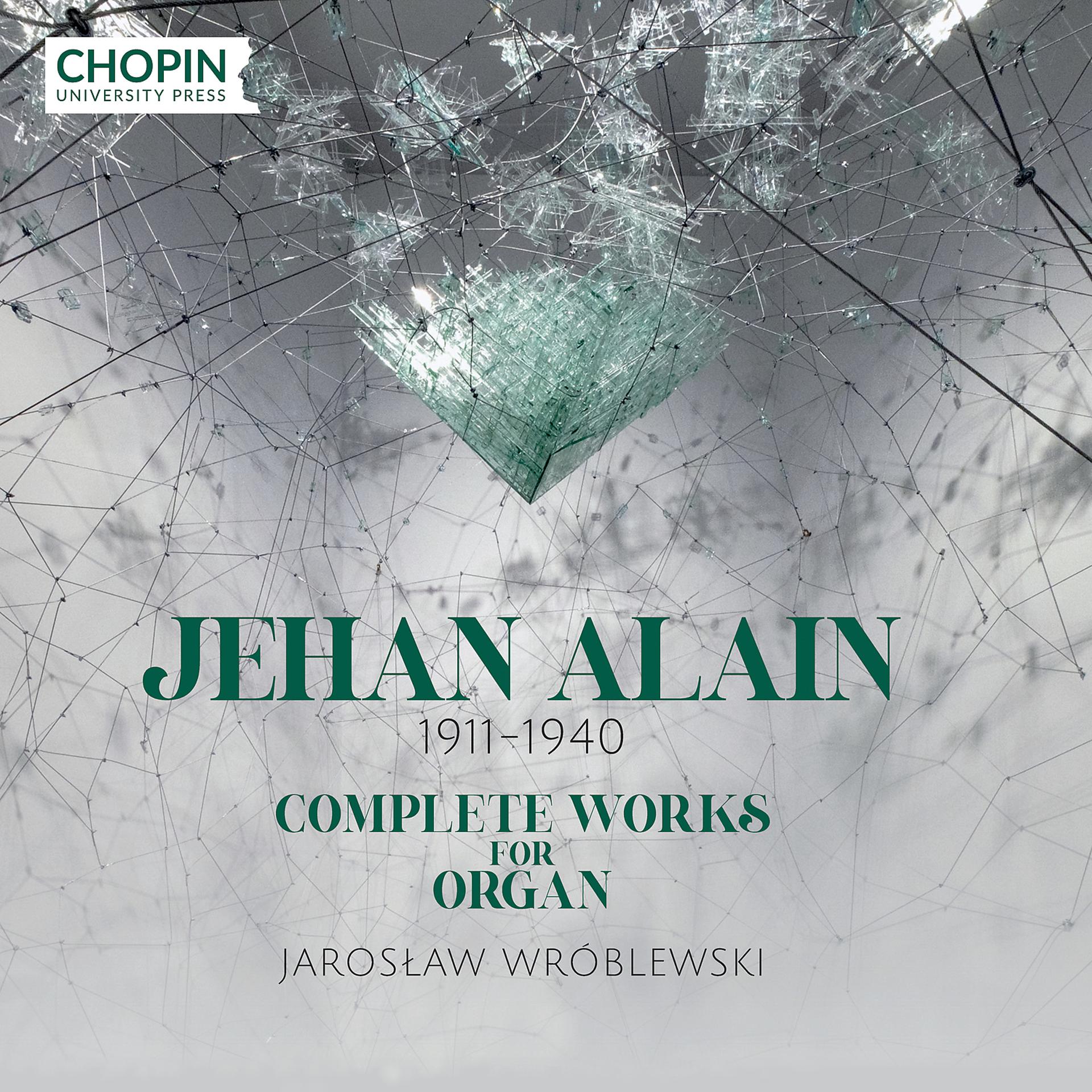 Постер альбома Jehan Alain: Complete Works for Organ